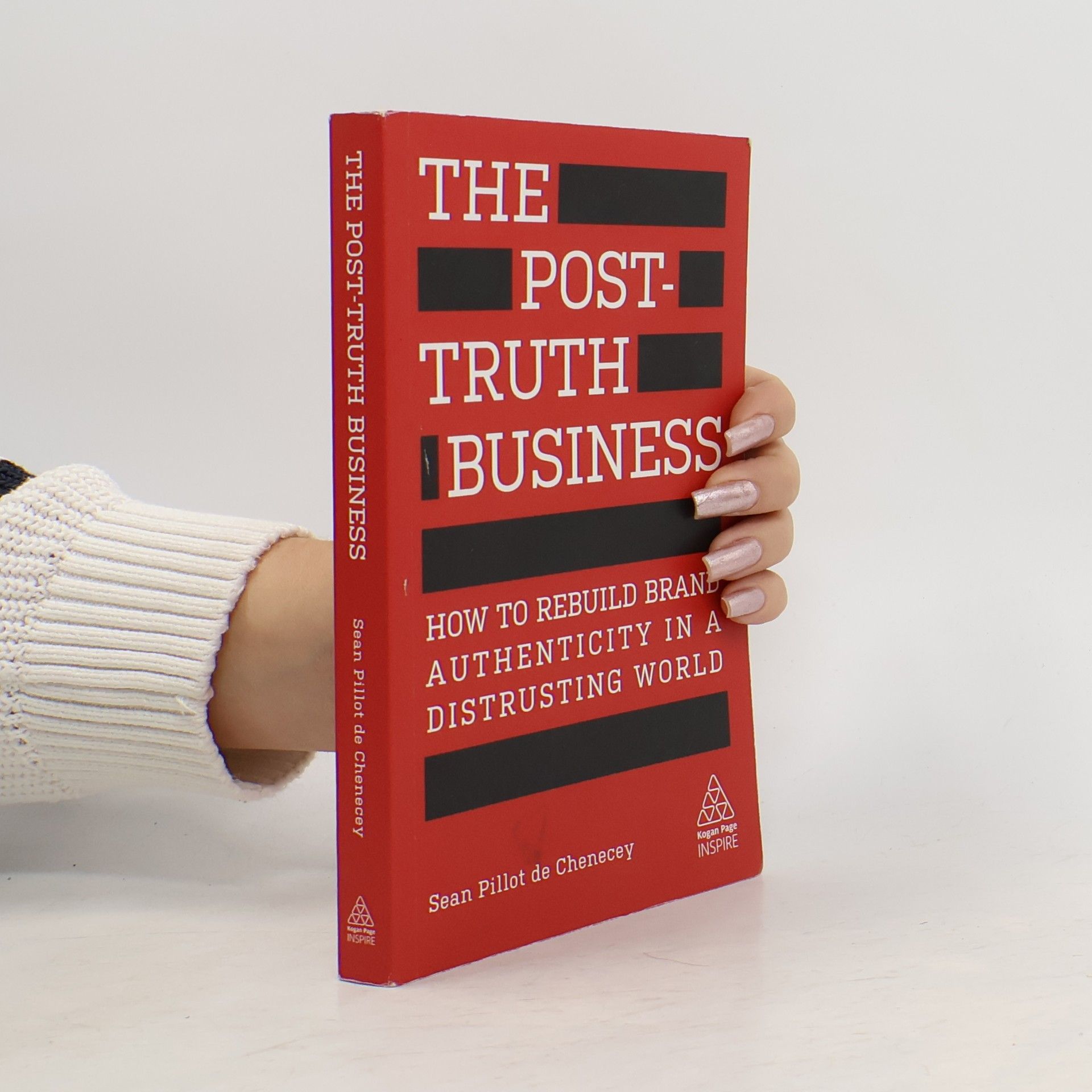 Sean Pillot de Chenecey The Post-Truth Business