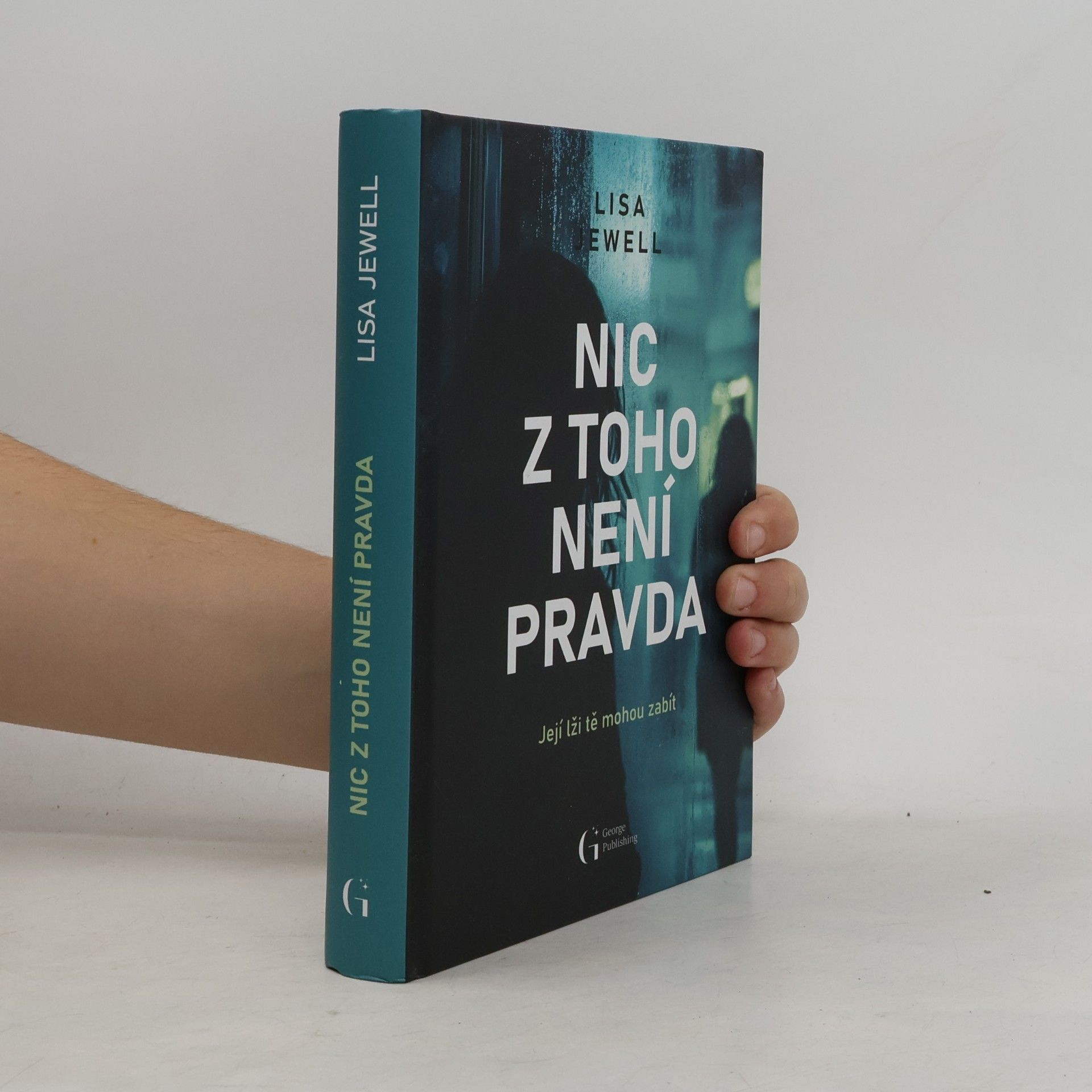 Lisa Jewell Nic z toho není pravda