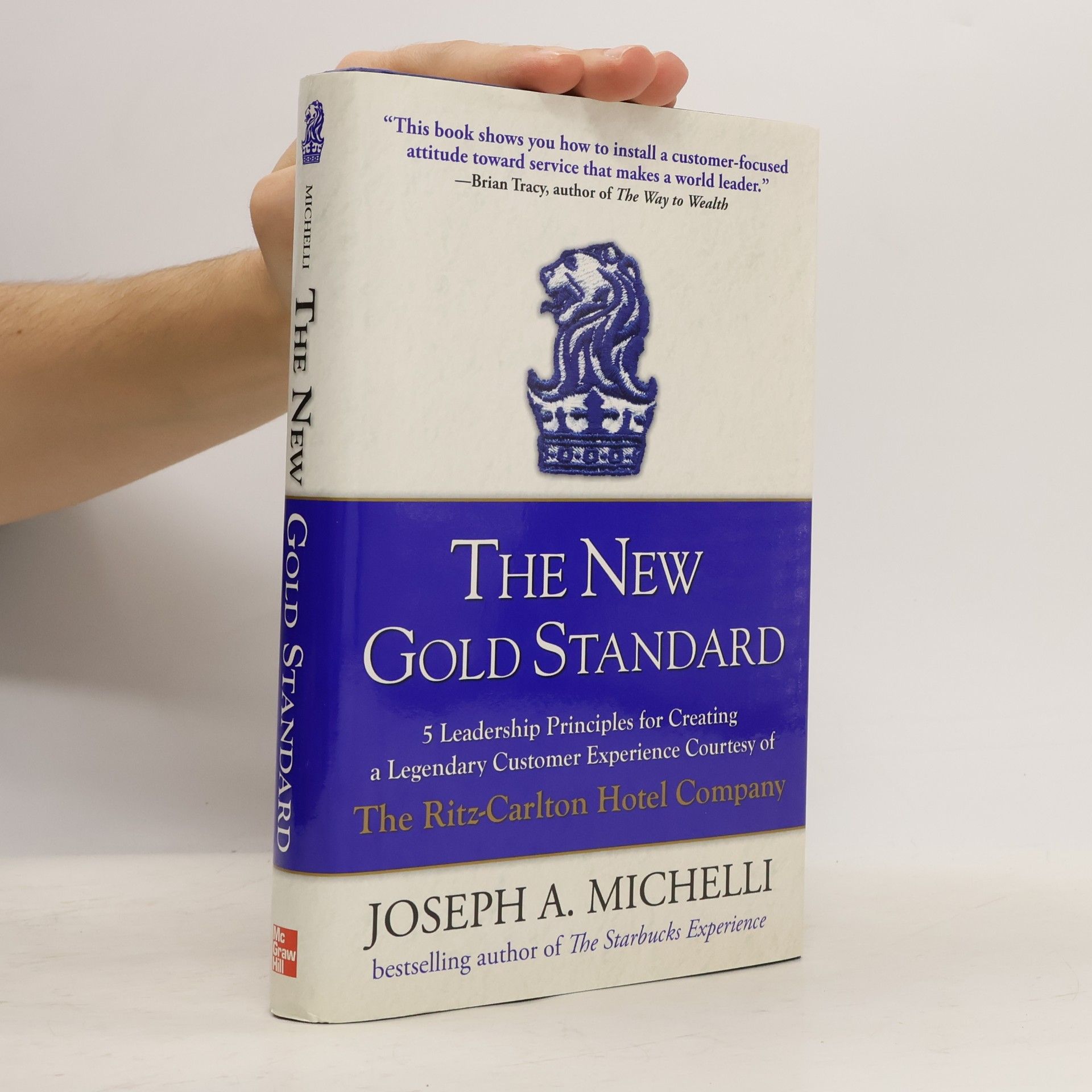 Joseph A. Michelli The new gold standard