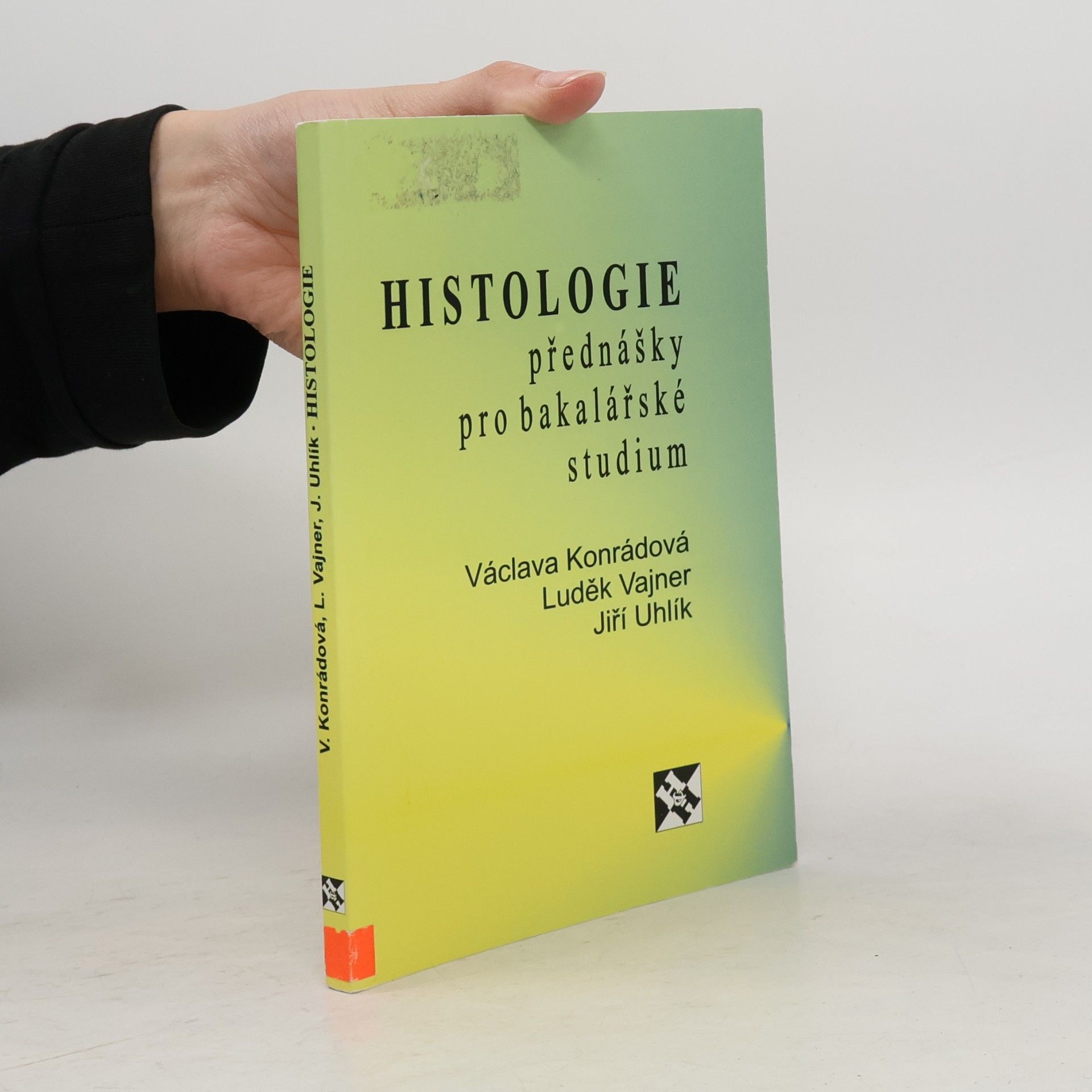 Jiří Uhlík Histologie přednášky pro bakalářské studium