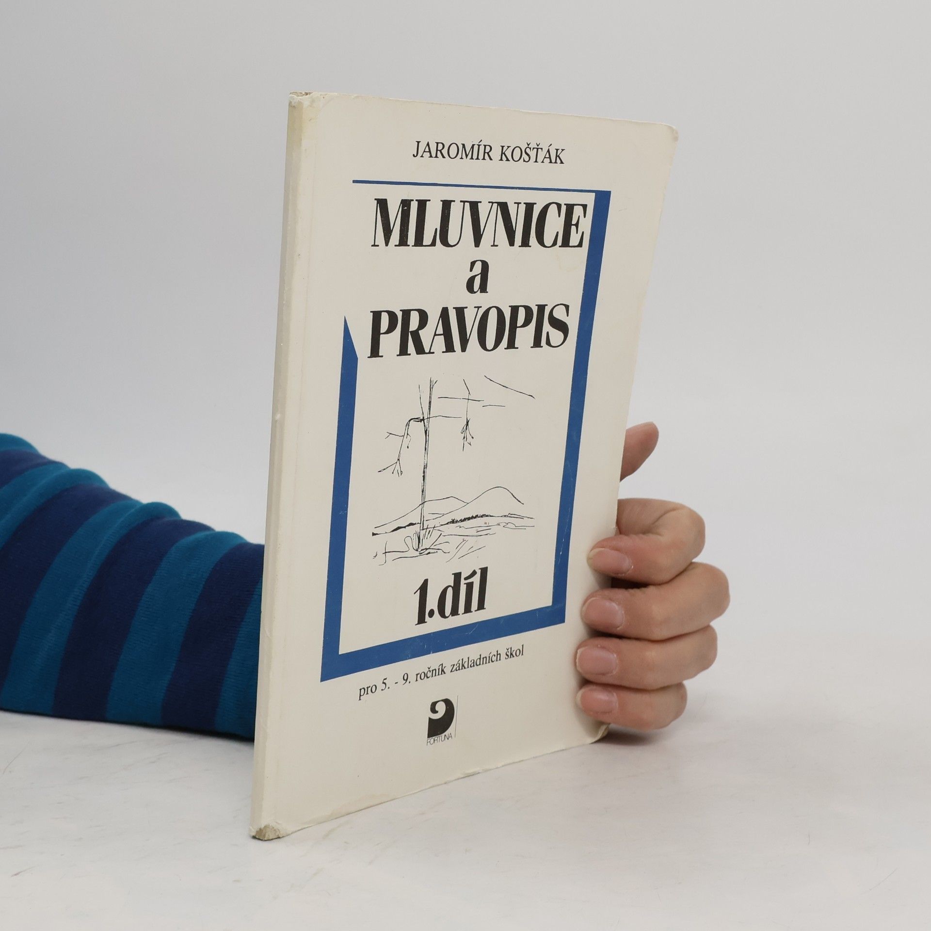 Mluvnice a pravopis pro 5.-9. ročník základních škol. 1. díl