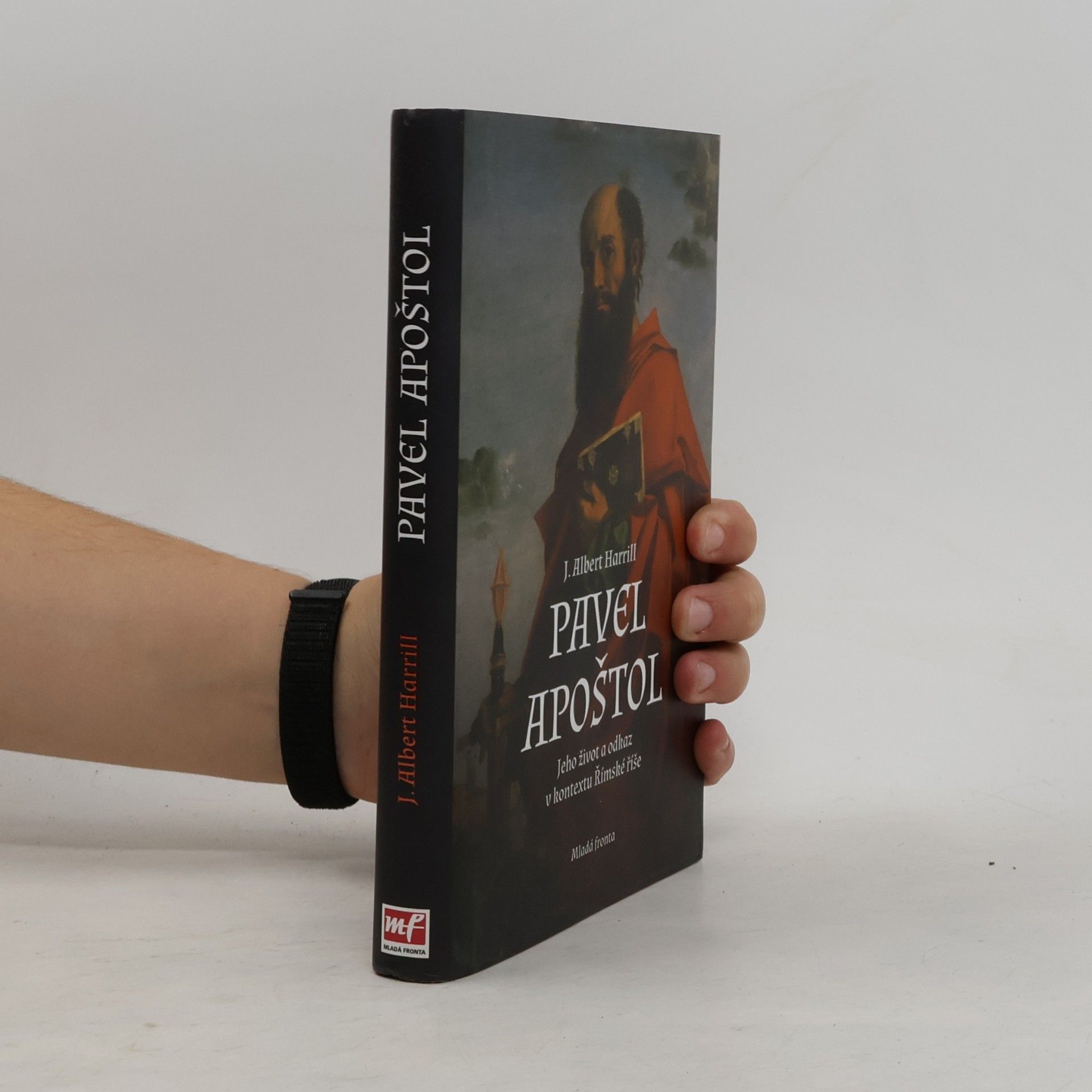 James Albert Harrill Pavel apoštol : jeho život a odkaz v kontextu Římské říše