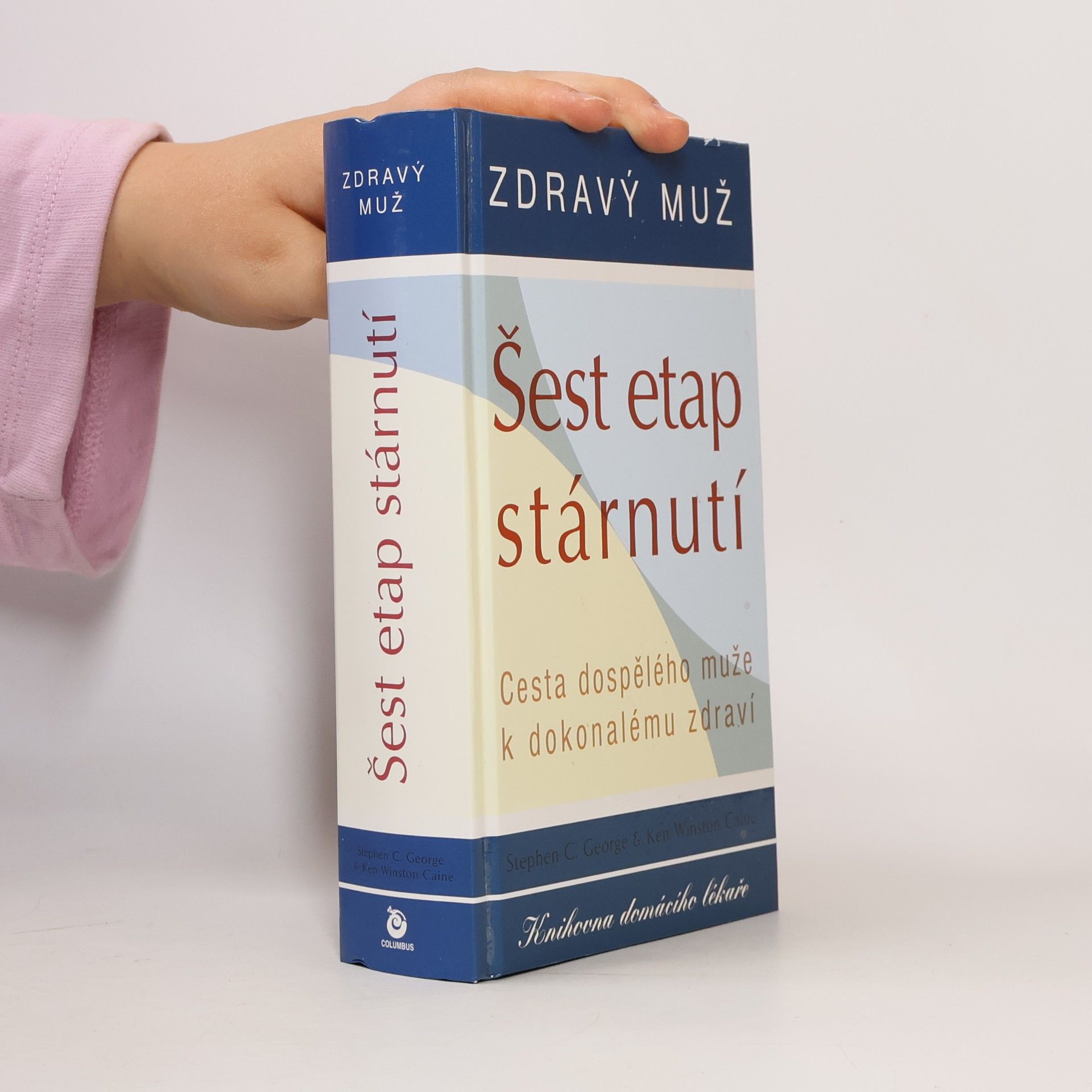 Šárka Nováková Šest etap stárnutí : zdravý muž