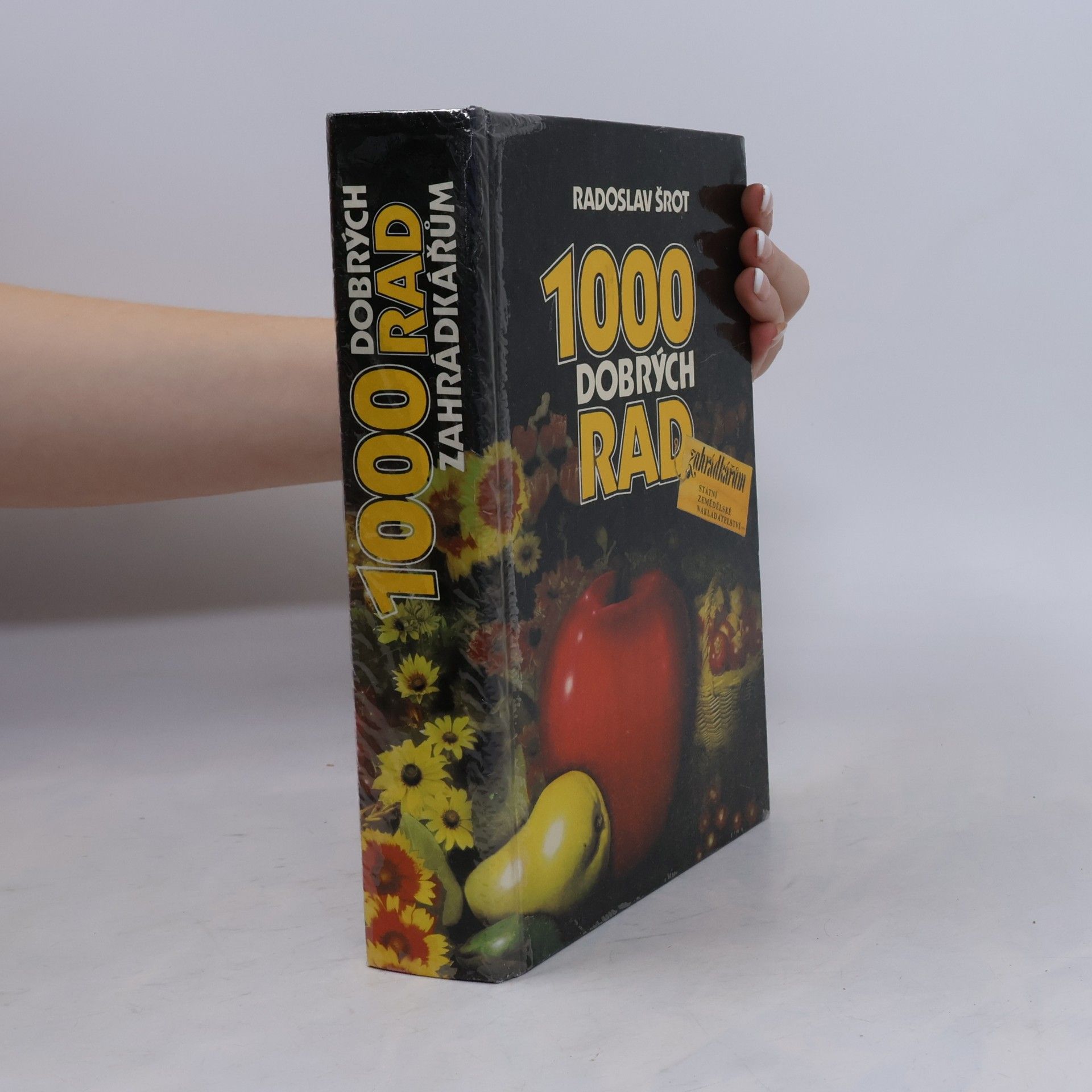 Radoslav Šrot 1000 dobrých rad zahrádkářům