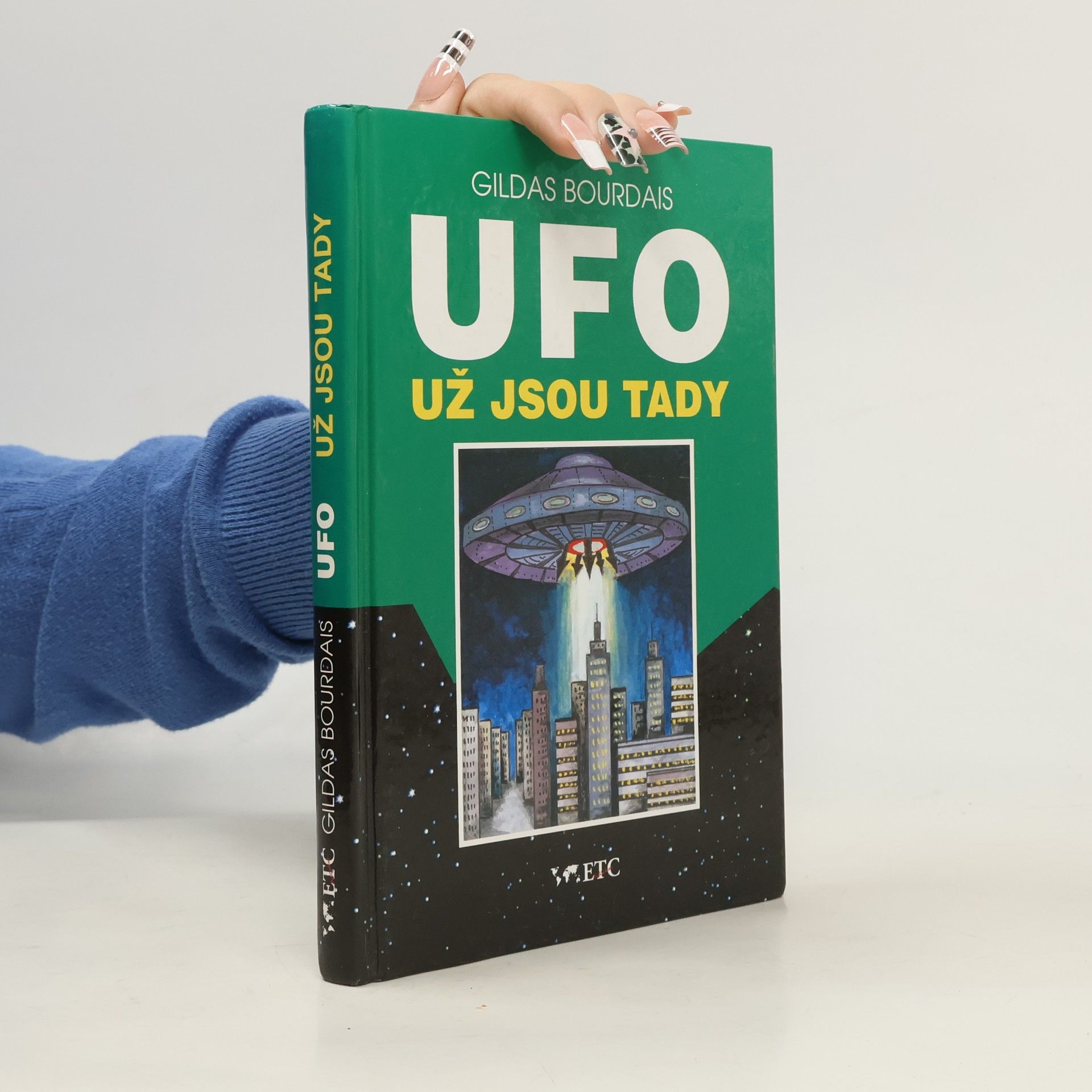 Irena Schovancová UFO už jsou tady : (záhada z Roswellu)