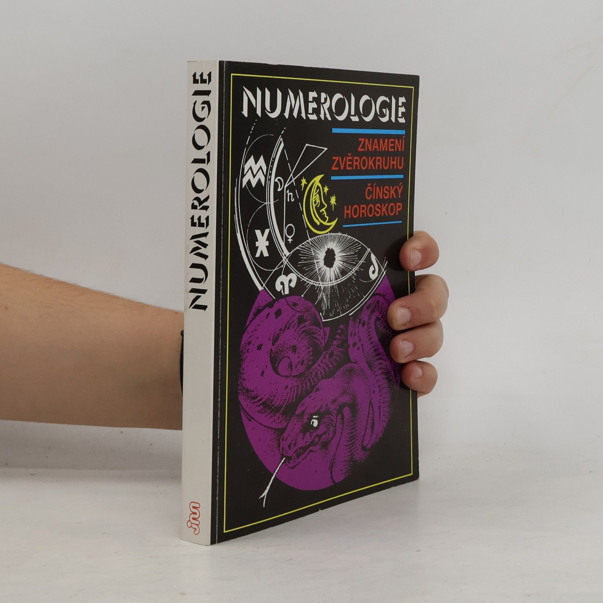 Collectif d'auteurs Numerologie : Znamení zvěrokruhu : Čínský horoskop