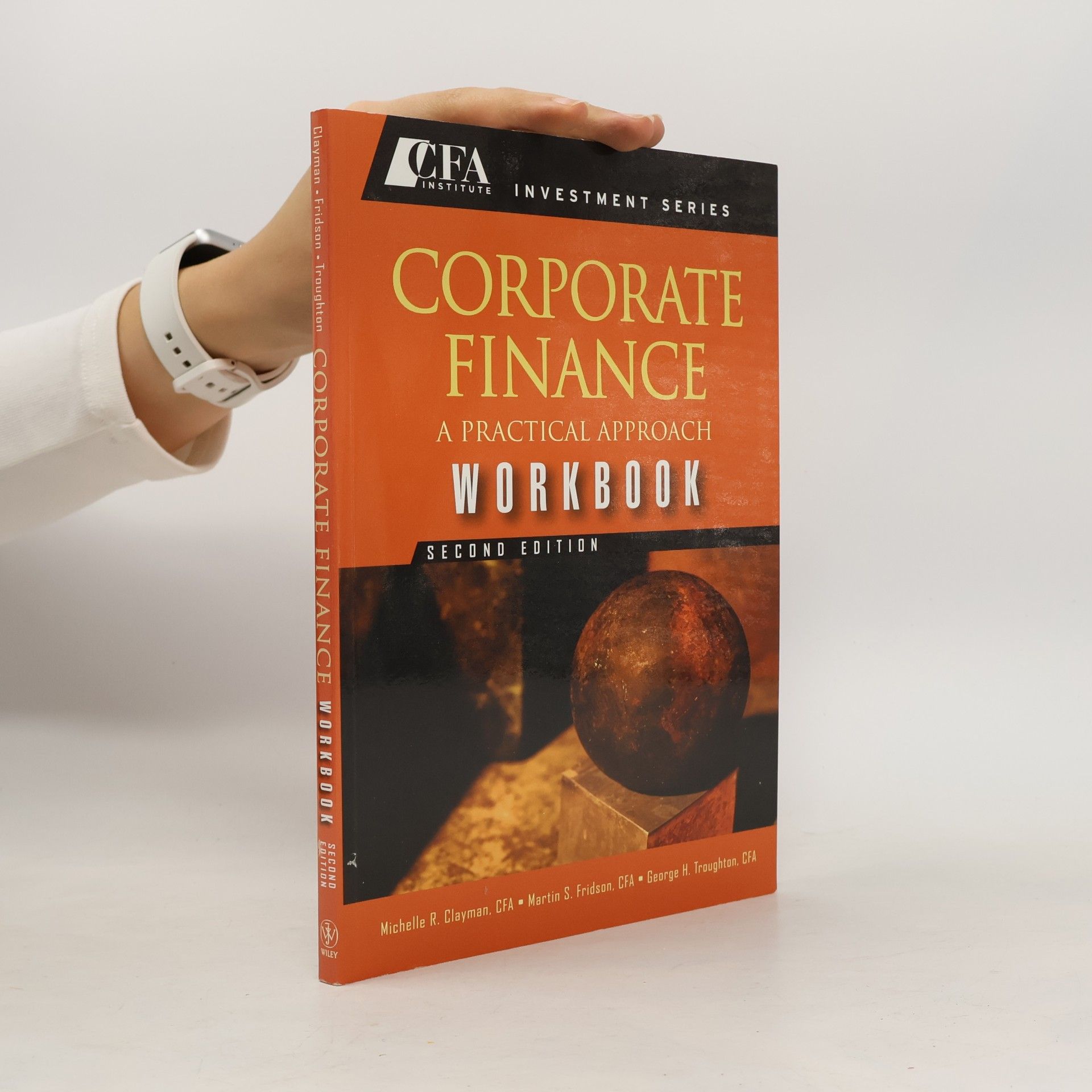 George H. Troughton CFA Institute Investment Series: Corporate Finance