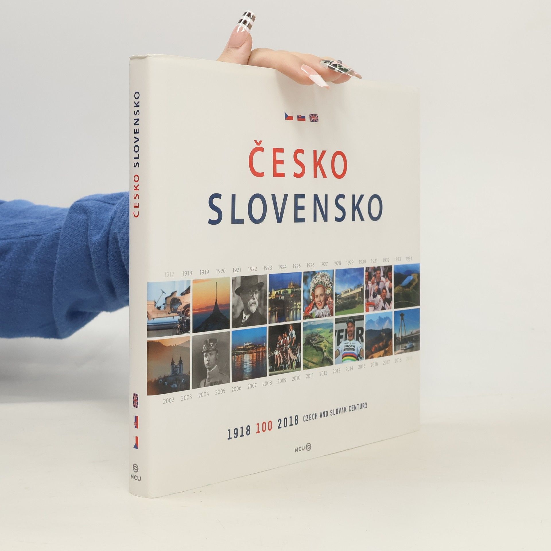Pavel Radosta Česko, Slovensko : 1918-2018 - 100 : Czech and Slovak century