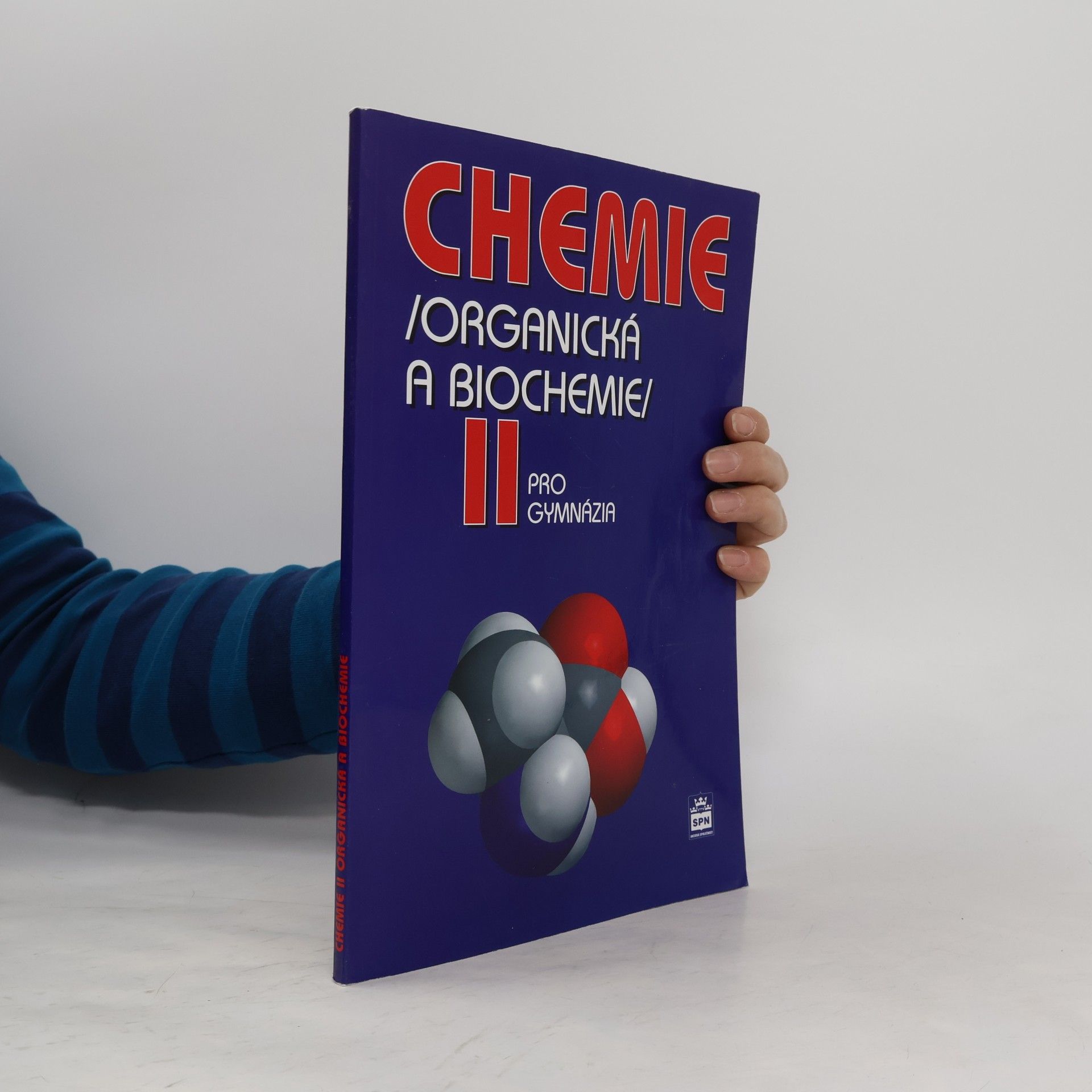 Chemie II : (organická a biochemie) : pro gymnázia