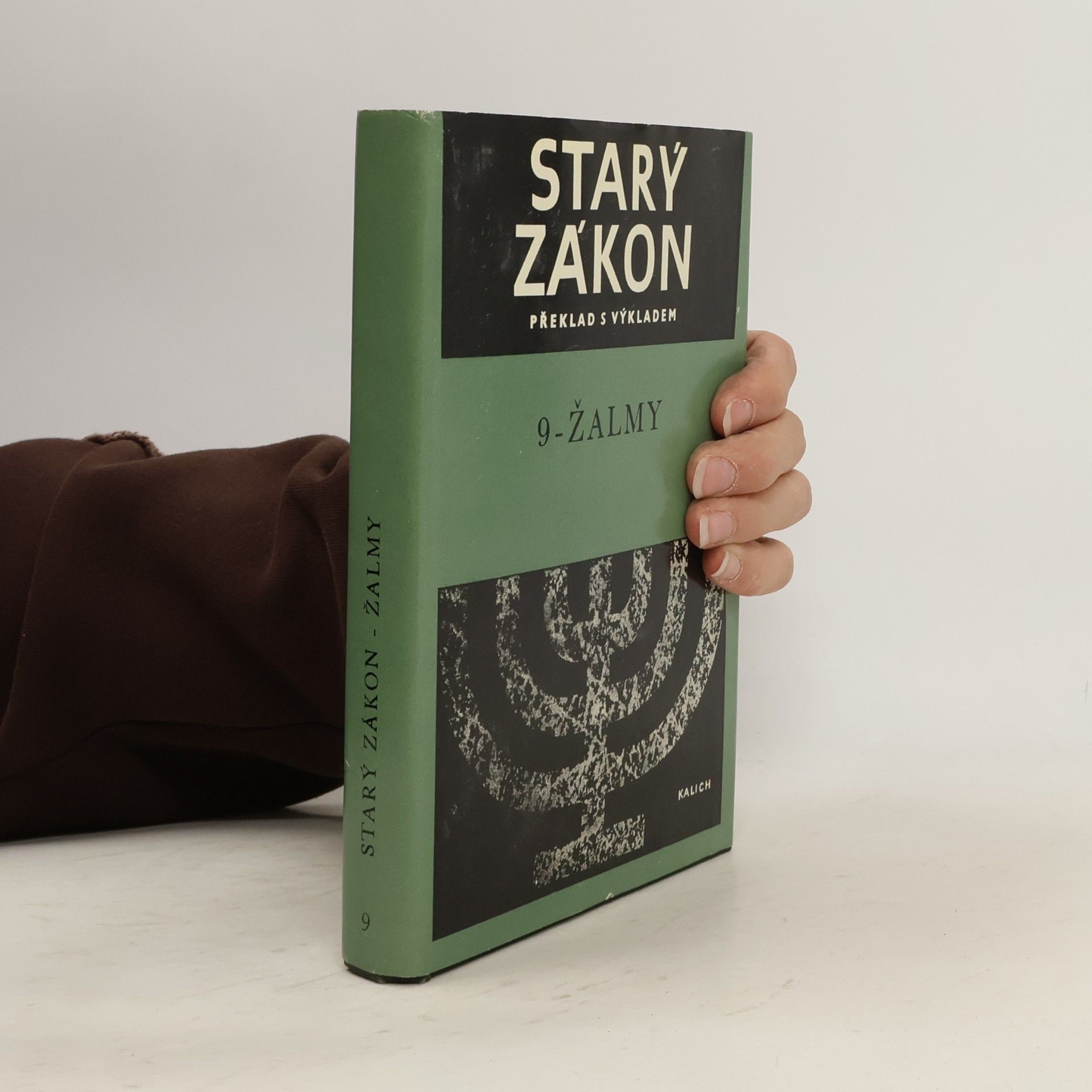 Various authors Starý zákon. Překlad s výkladem 9. Žalmy