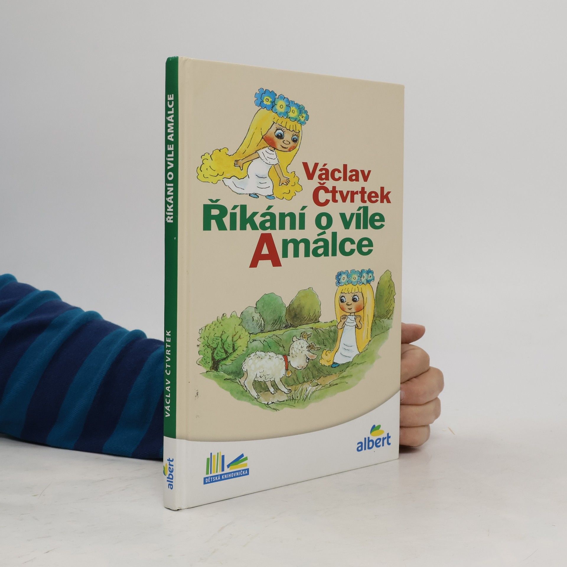 Václav Čtvrtek Říkání o víle Amálce