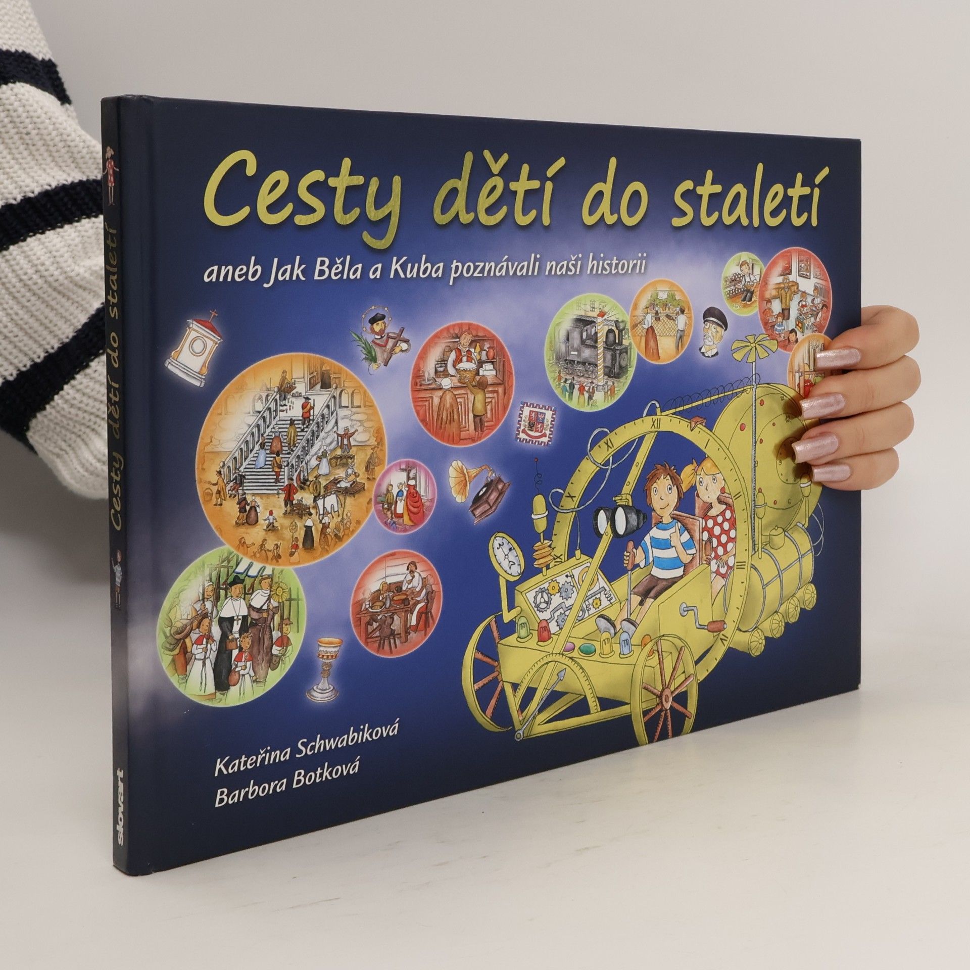 Cesty dětí do staletí aneb Jak Běla a Kuba poznávali naši historii