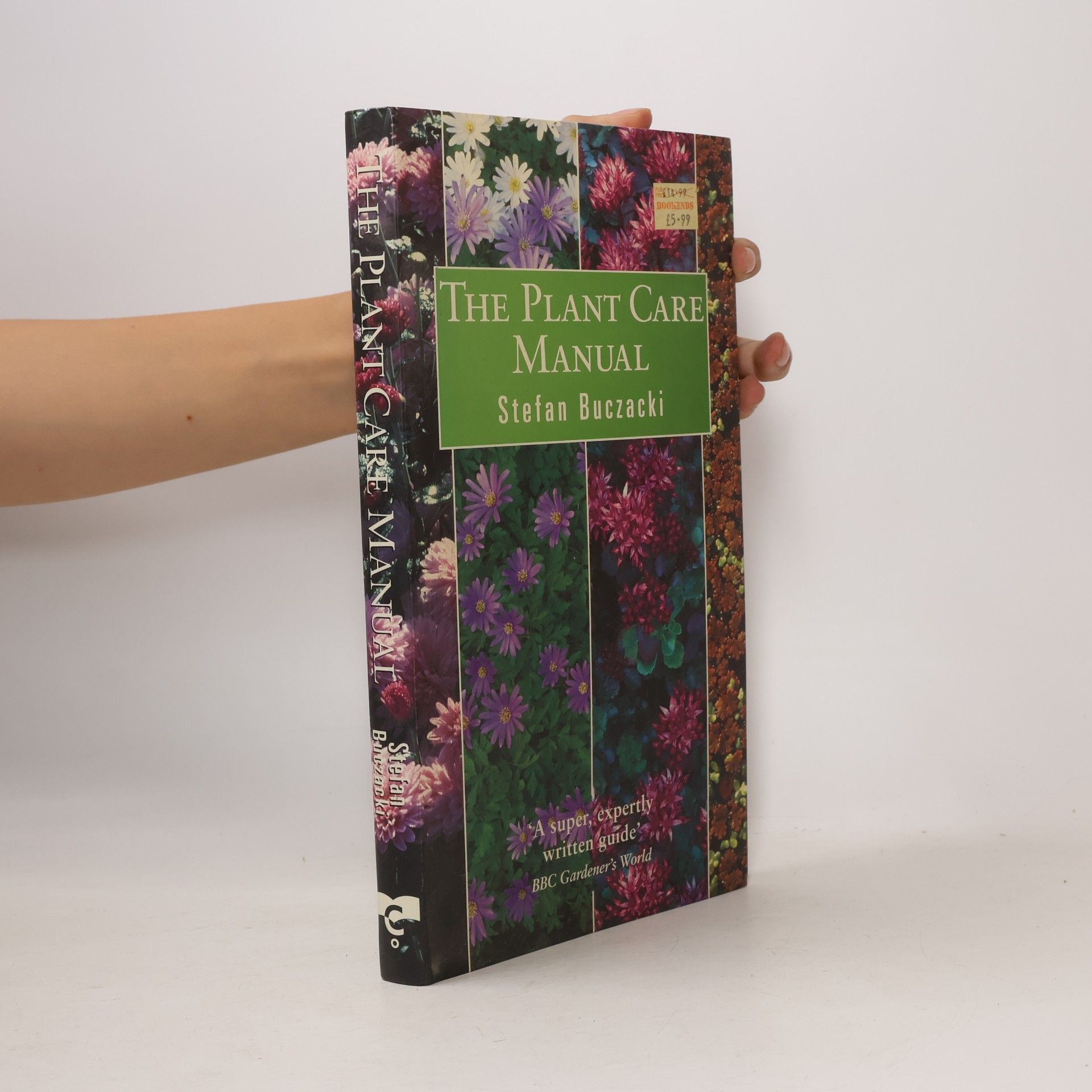 Stefan Buczacki The Plant Care Manual
