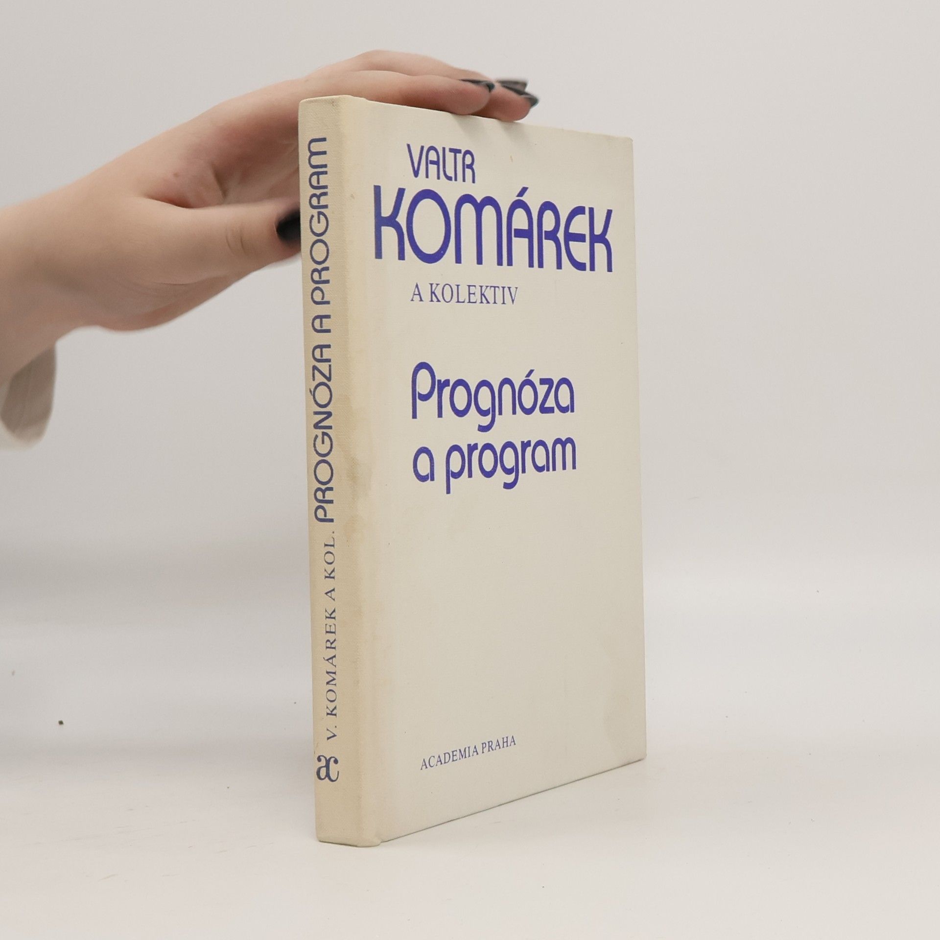 Valtr Komárek Prognóza a program
