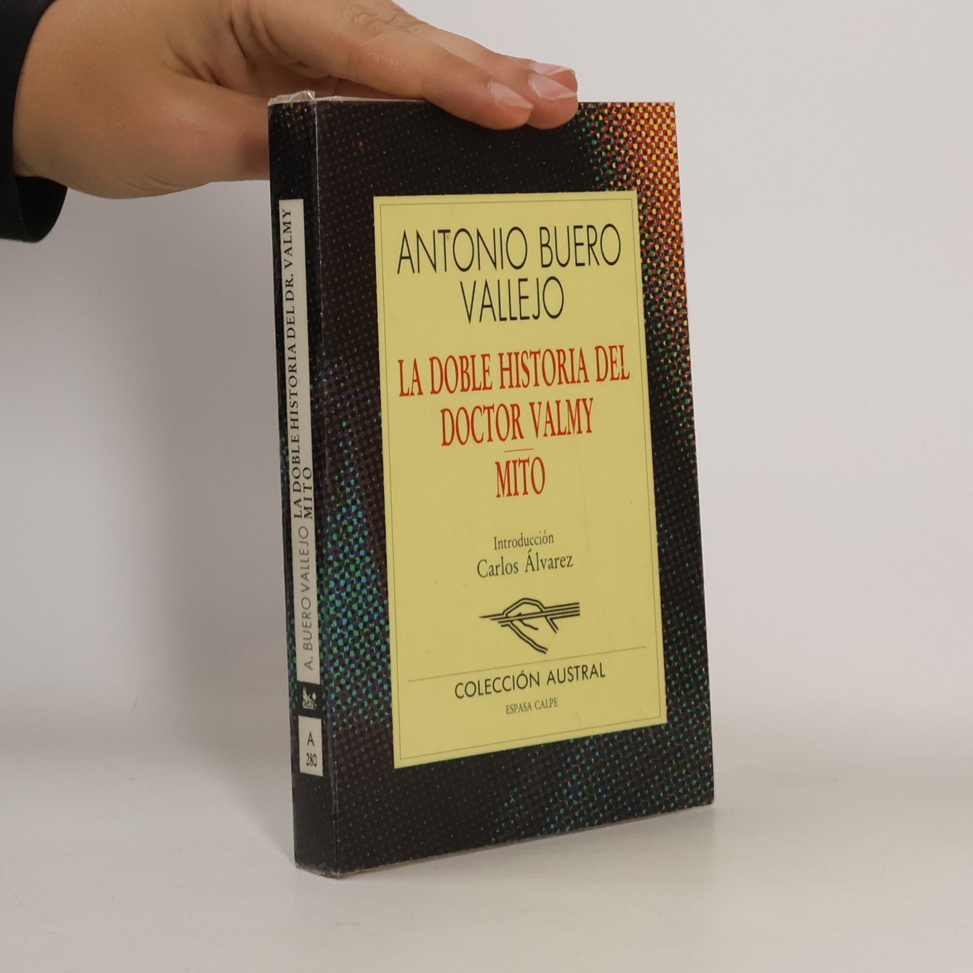 Carlos Álvarez Colección Austral: La doble historia del doctor Valmy