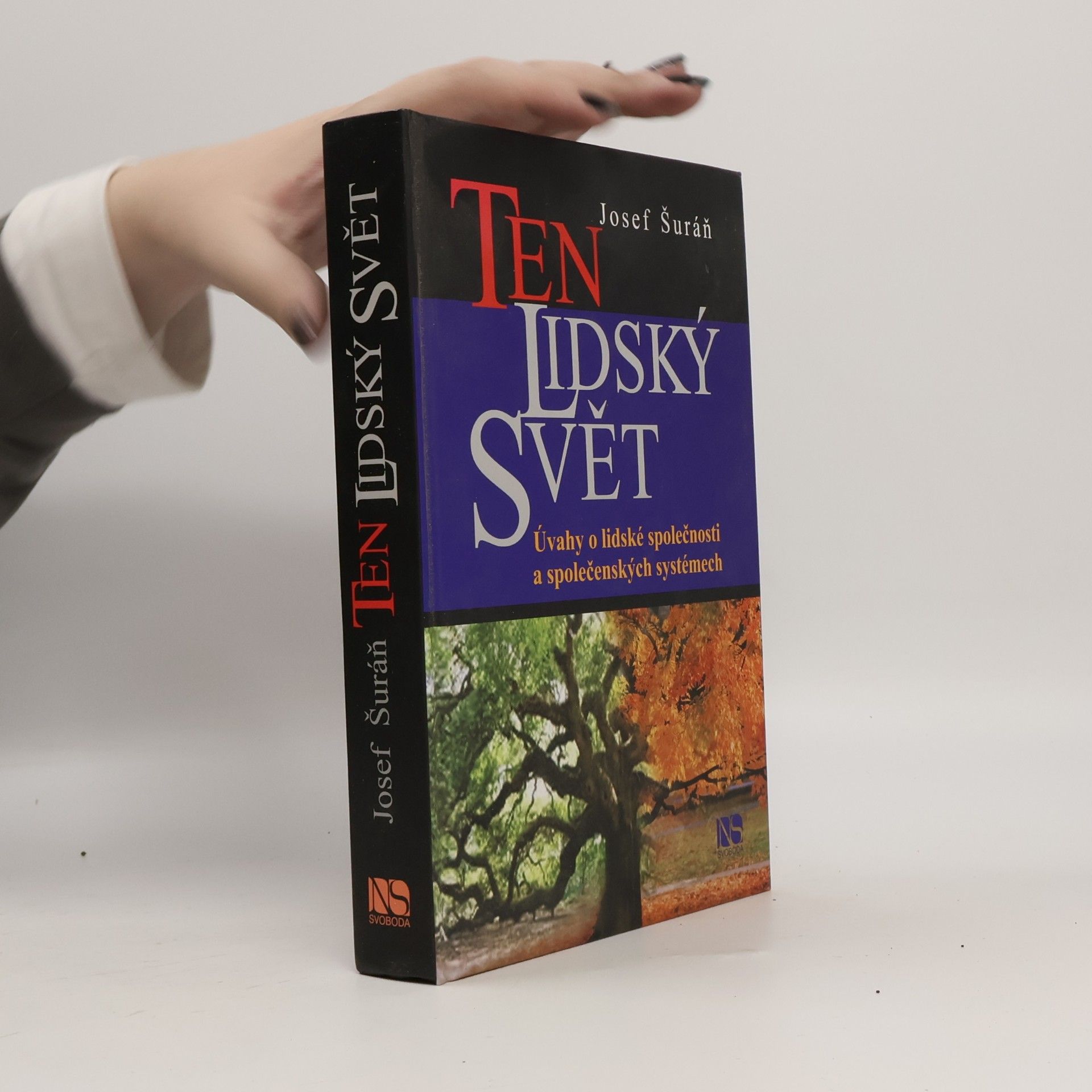 Josef Šuráň Ten lidský svět