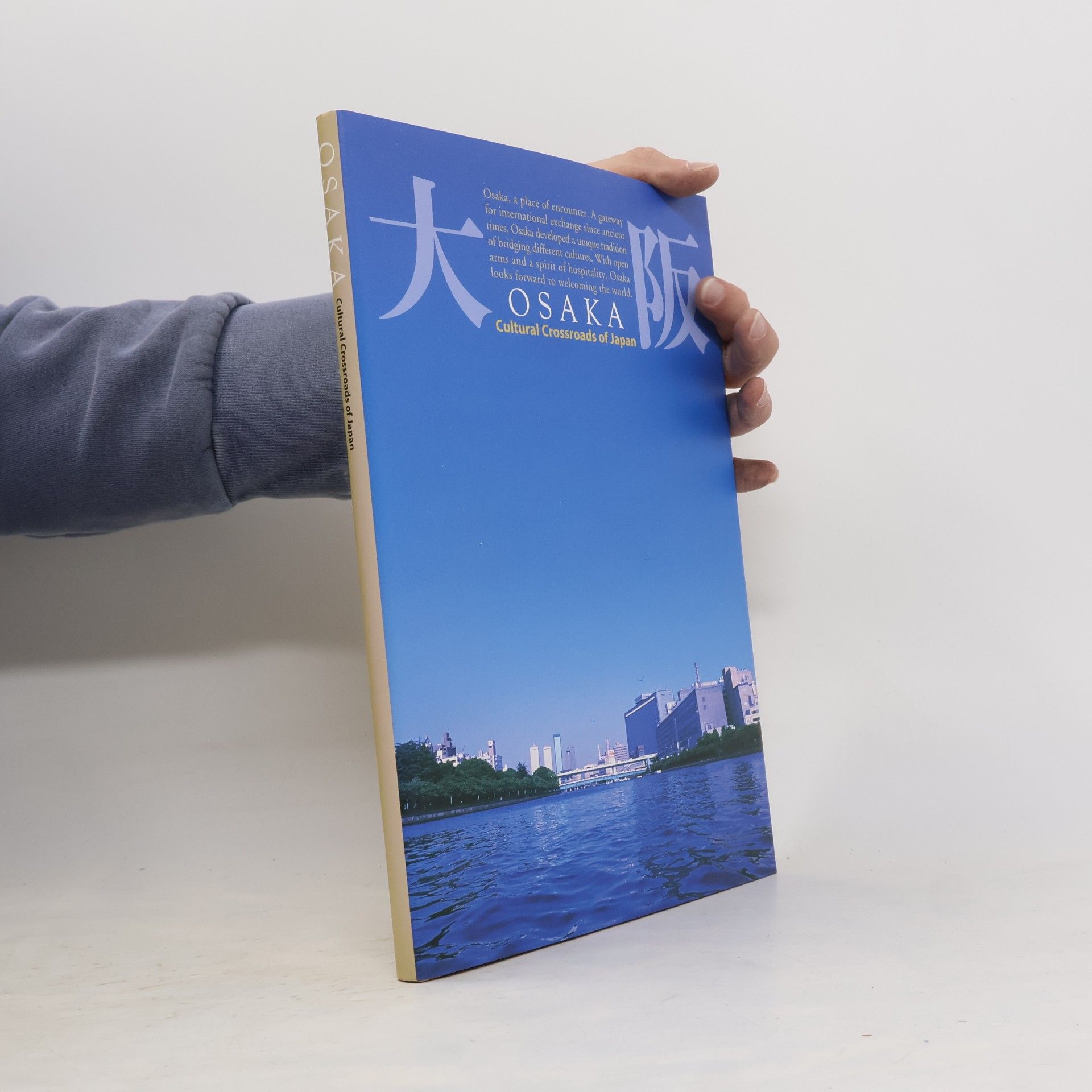 Autorenkollektiv Osaka. Cultural Crossroads of Japan