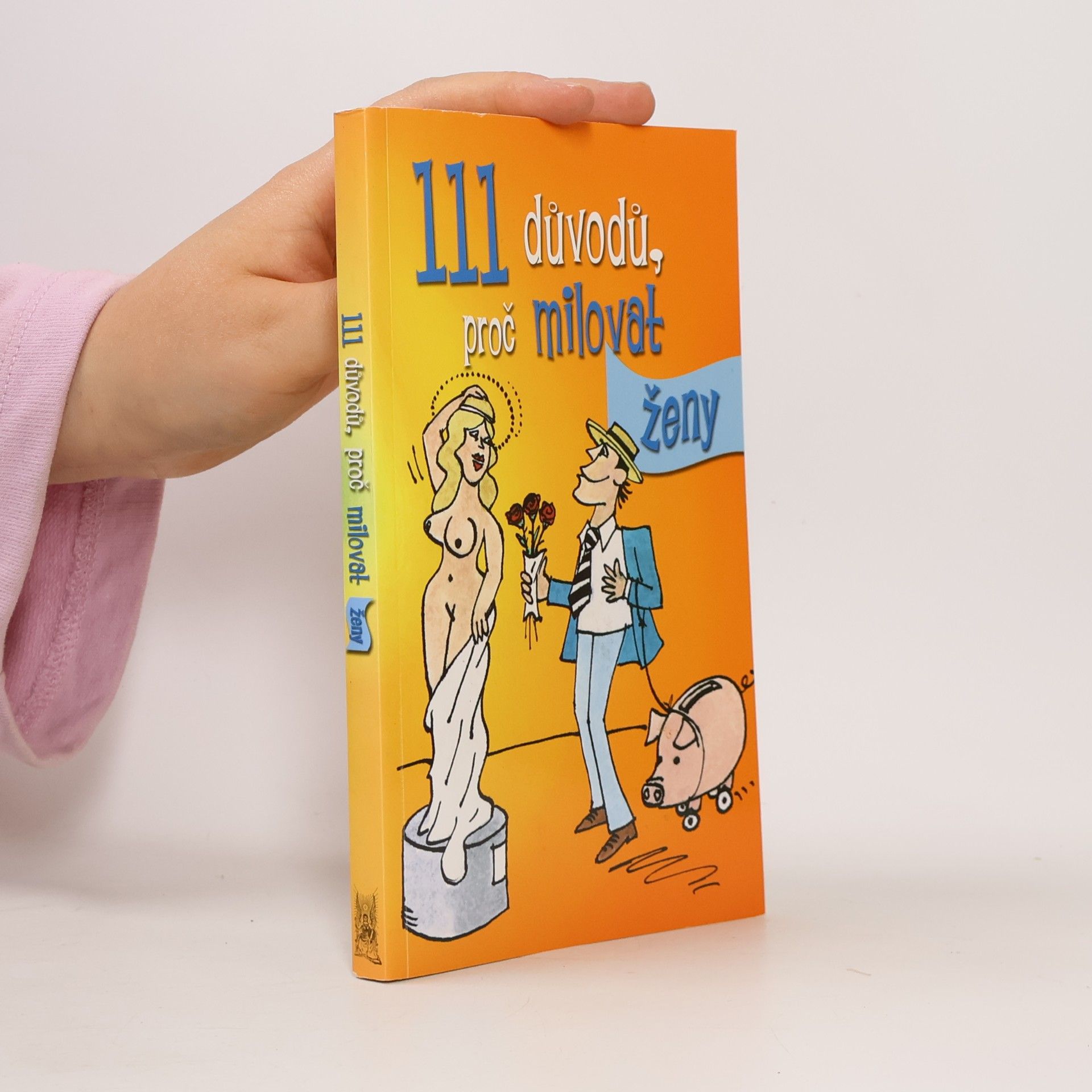 Richard Kähler 111 důvodů, proč milovat ženy
