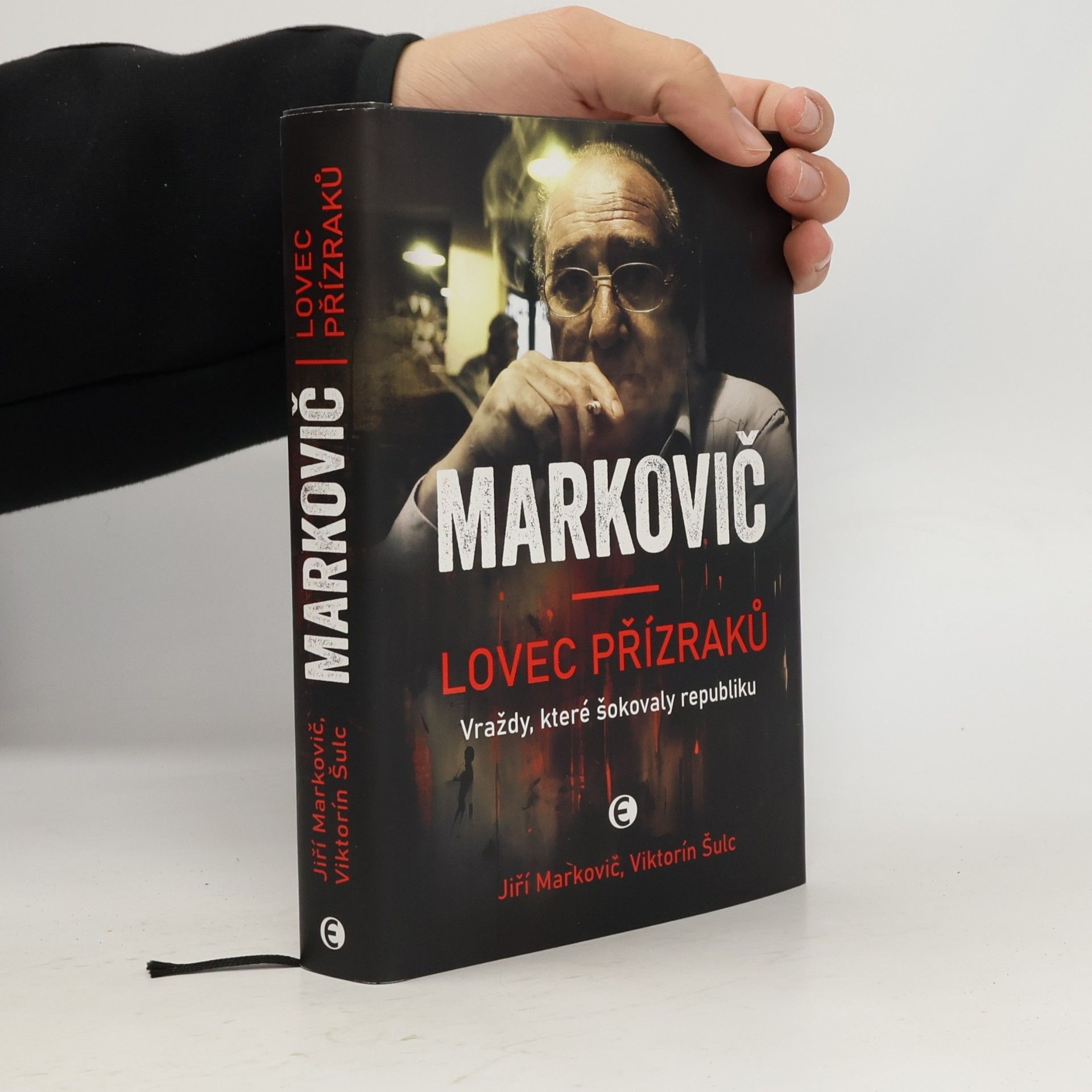 Markovič : lovec přízraků : vraždy, které šokovaly republiku