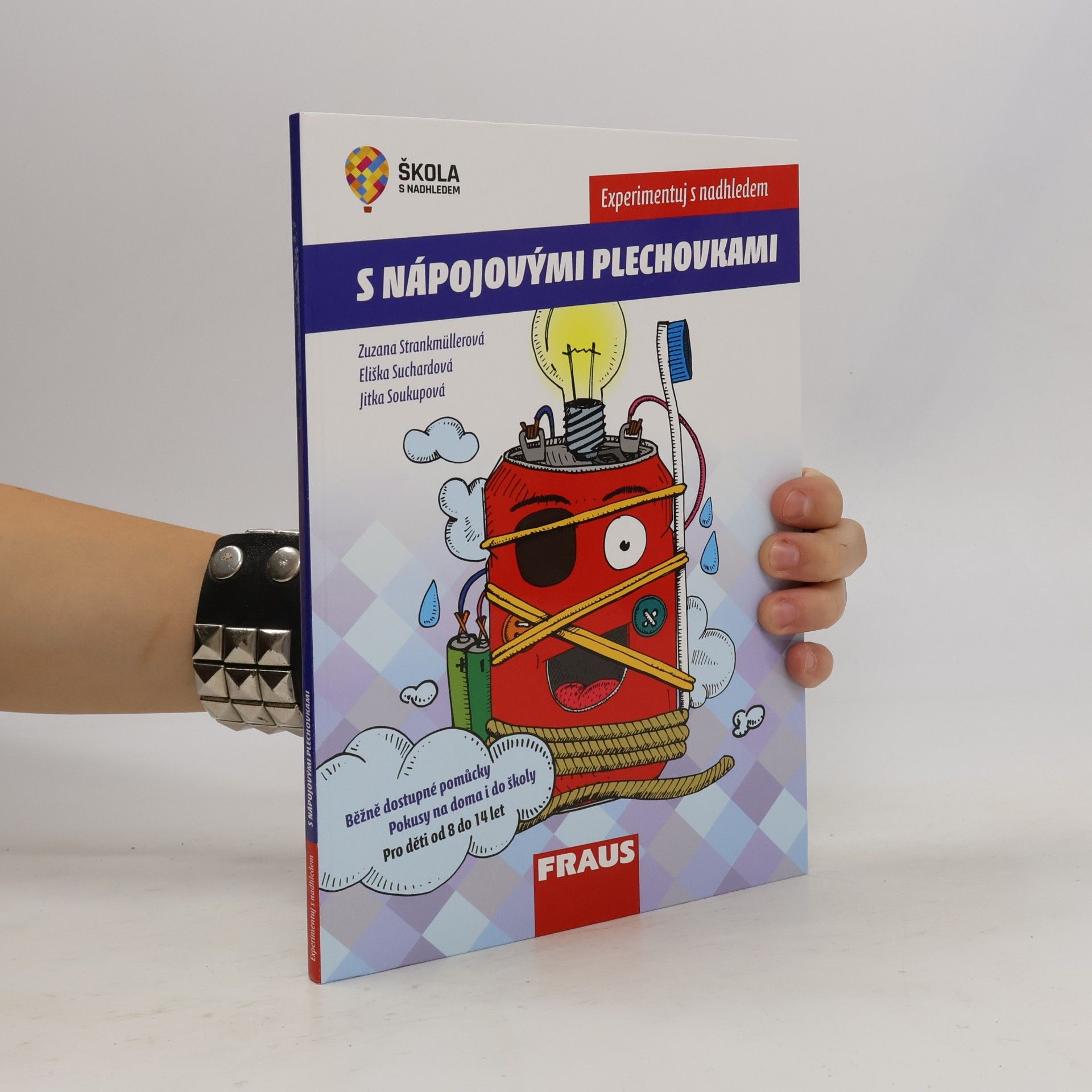 Experimenty s nadhledem s nápojovými plechovkami