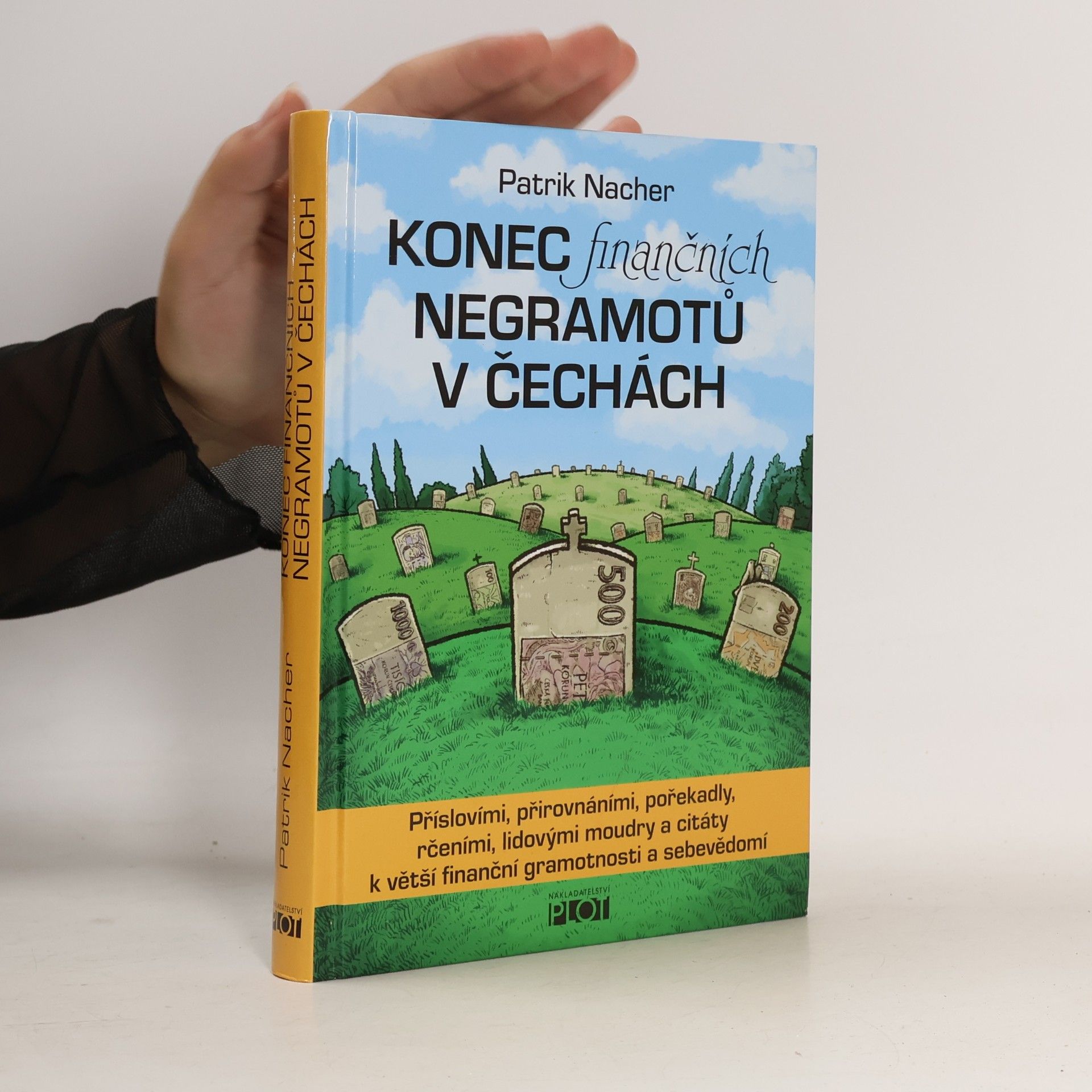 Patrik Nacher Konec finančních negramotů v Čechách