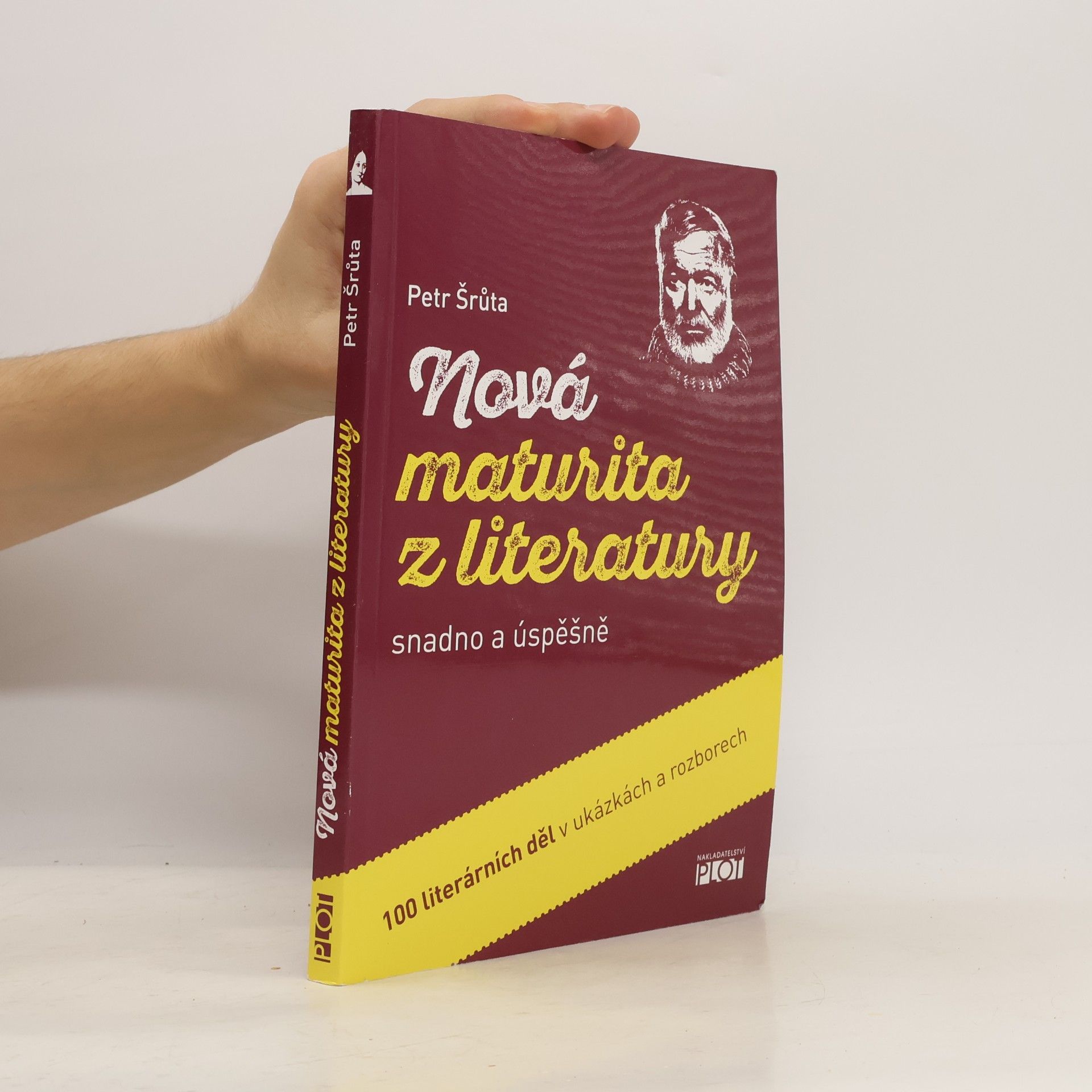 Petr Šrůta Nová maturita z literatury snadno a úspěšně