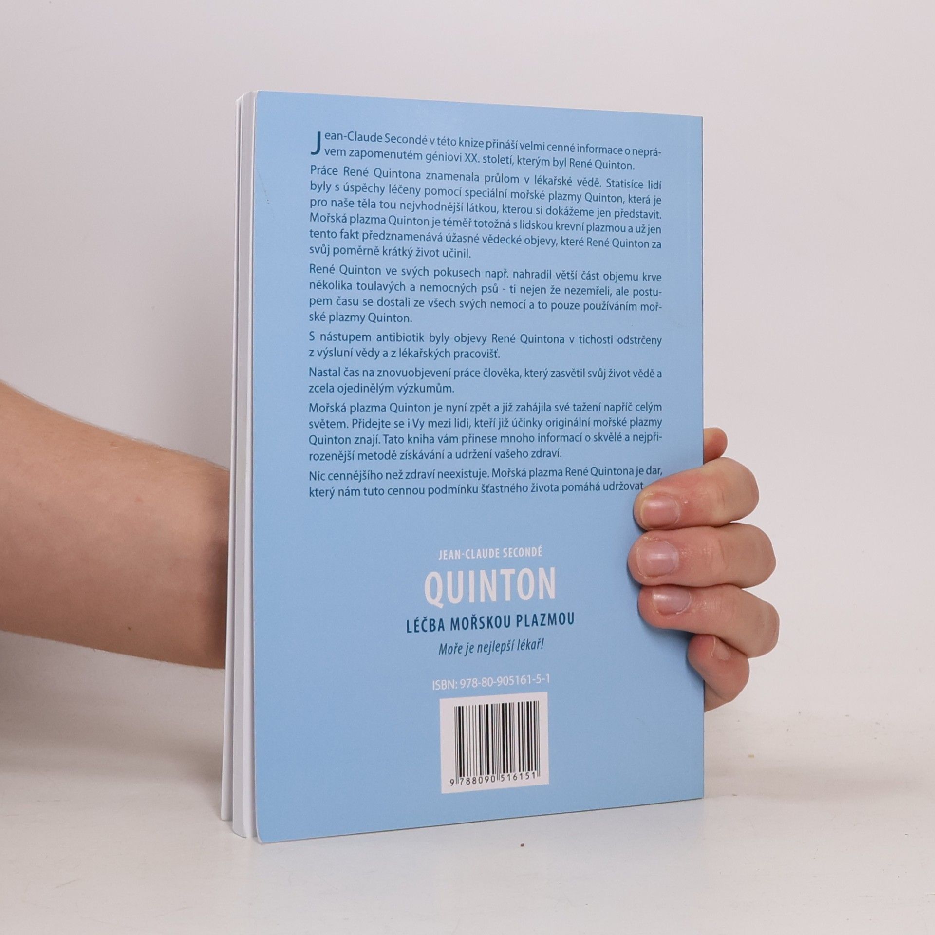 Jean Secondé Quinton : léčba mořskou plazmou : moře je nejlepší lékař!