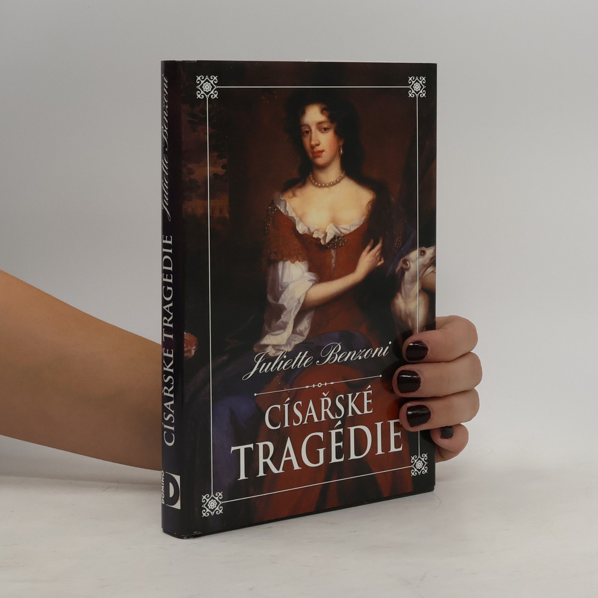 Juliette Benzoni Císařské tragédie
