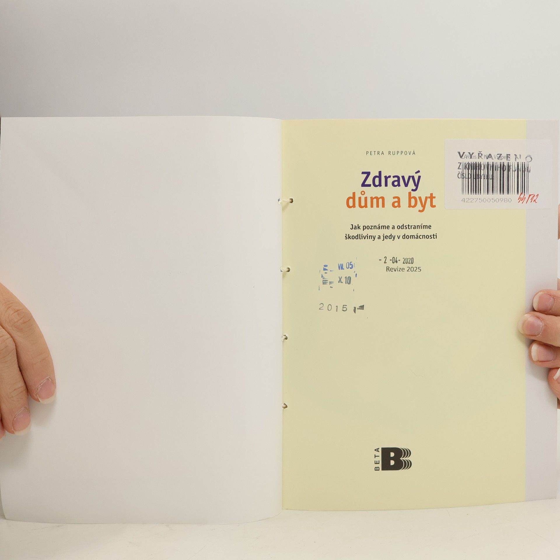 Petra Rupp Zdravý dům a byt: Jak poznáme a odstraníme škodliviny a jedy v domácnosti
