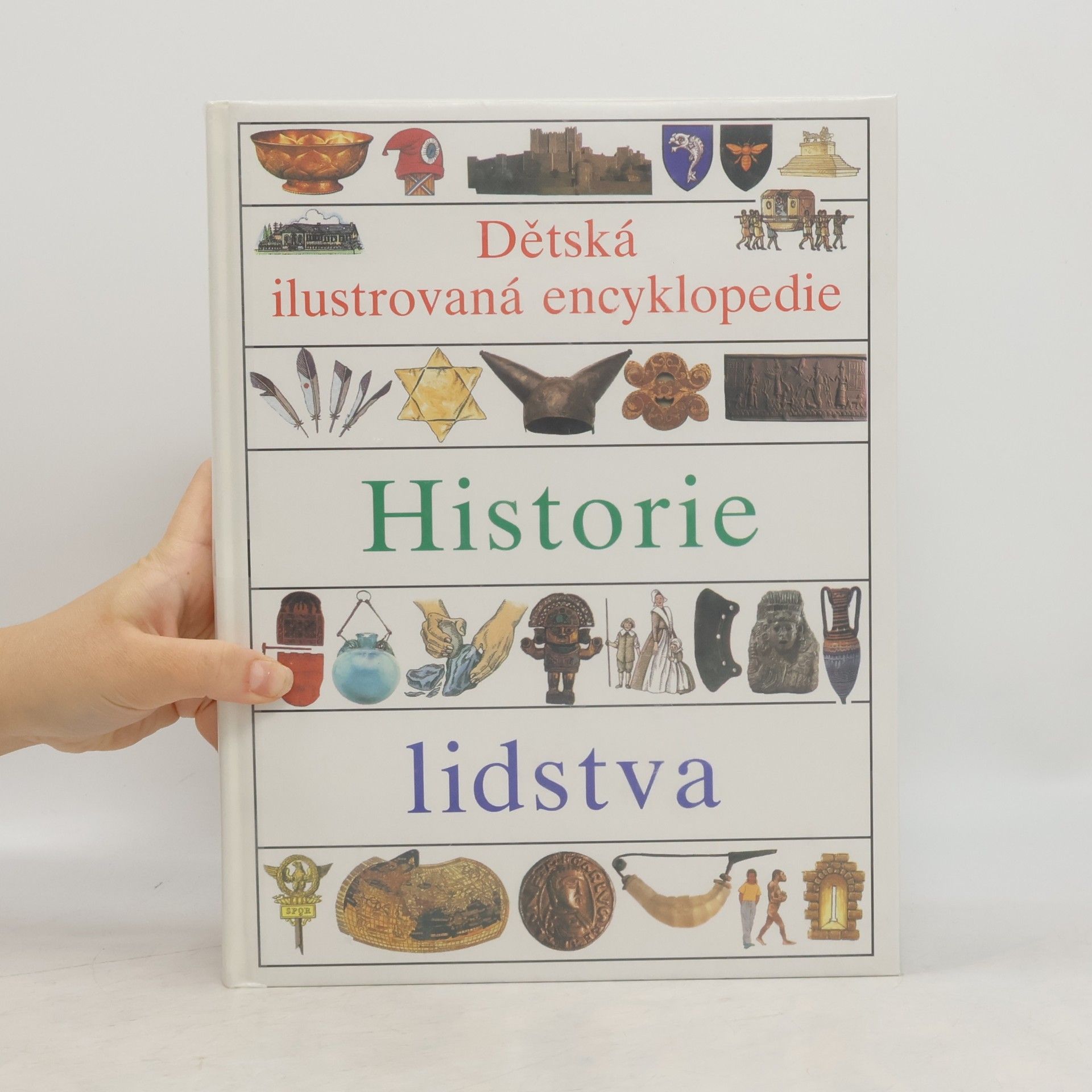 Dětská ilustrovaná encyklopedie. III, Historie lidstva