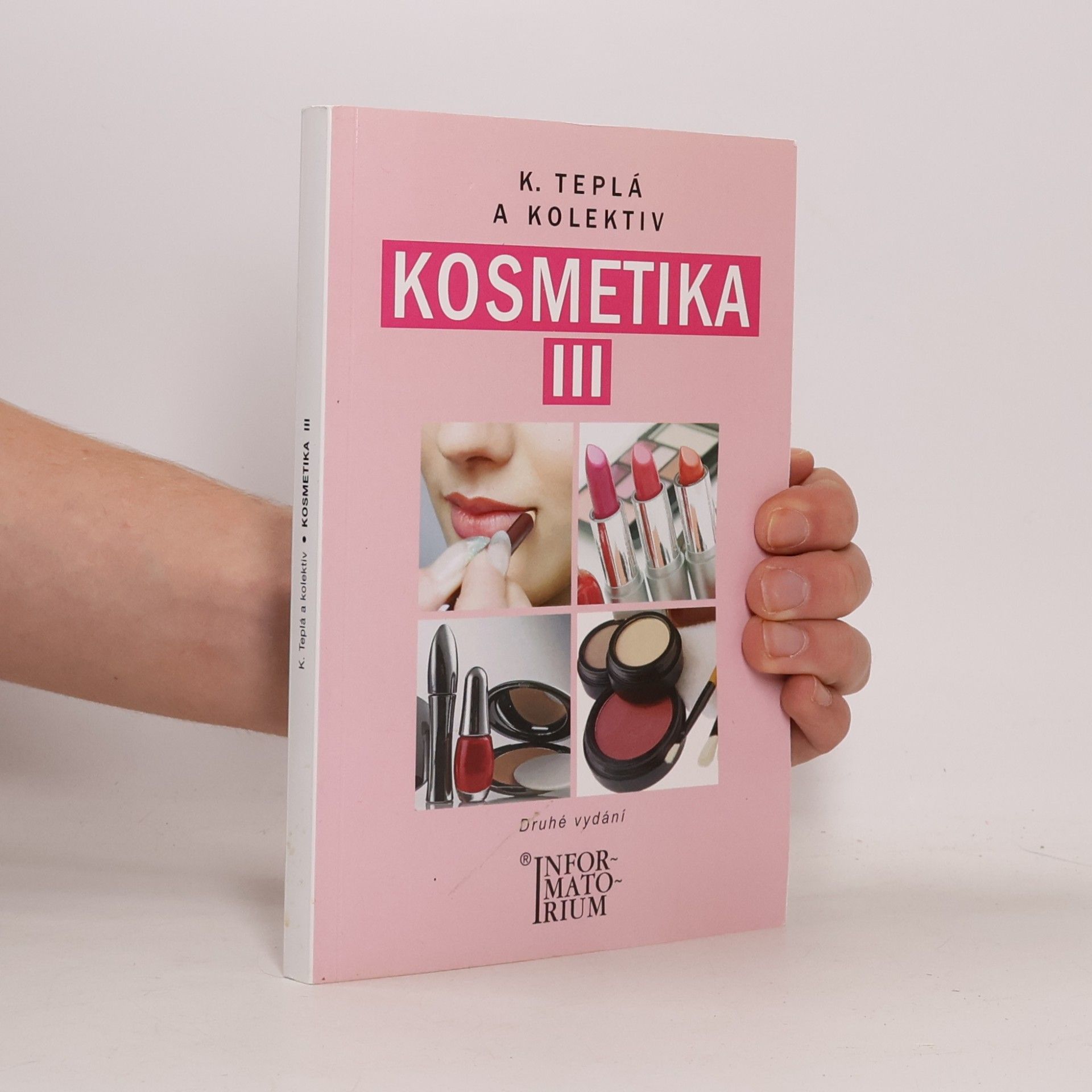 Kosmetika : pro studijní obor Kosmetička. III