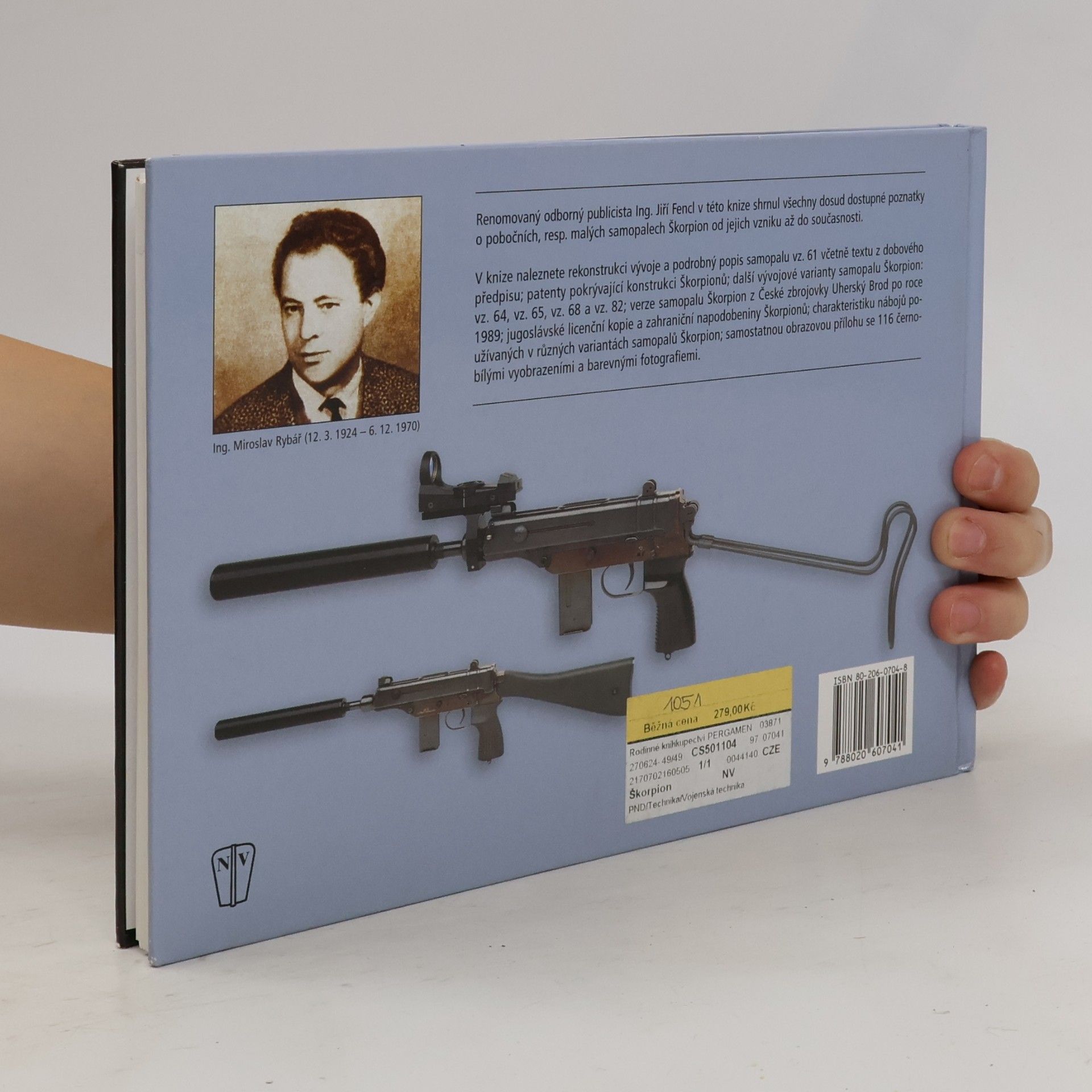 Jiří Fencl Škorpion : 7,65 mm samopal vz. 61 Škorpion a jeho varianty