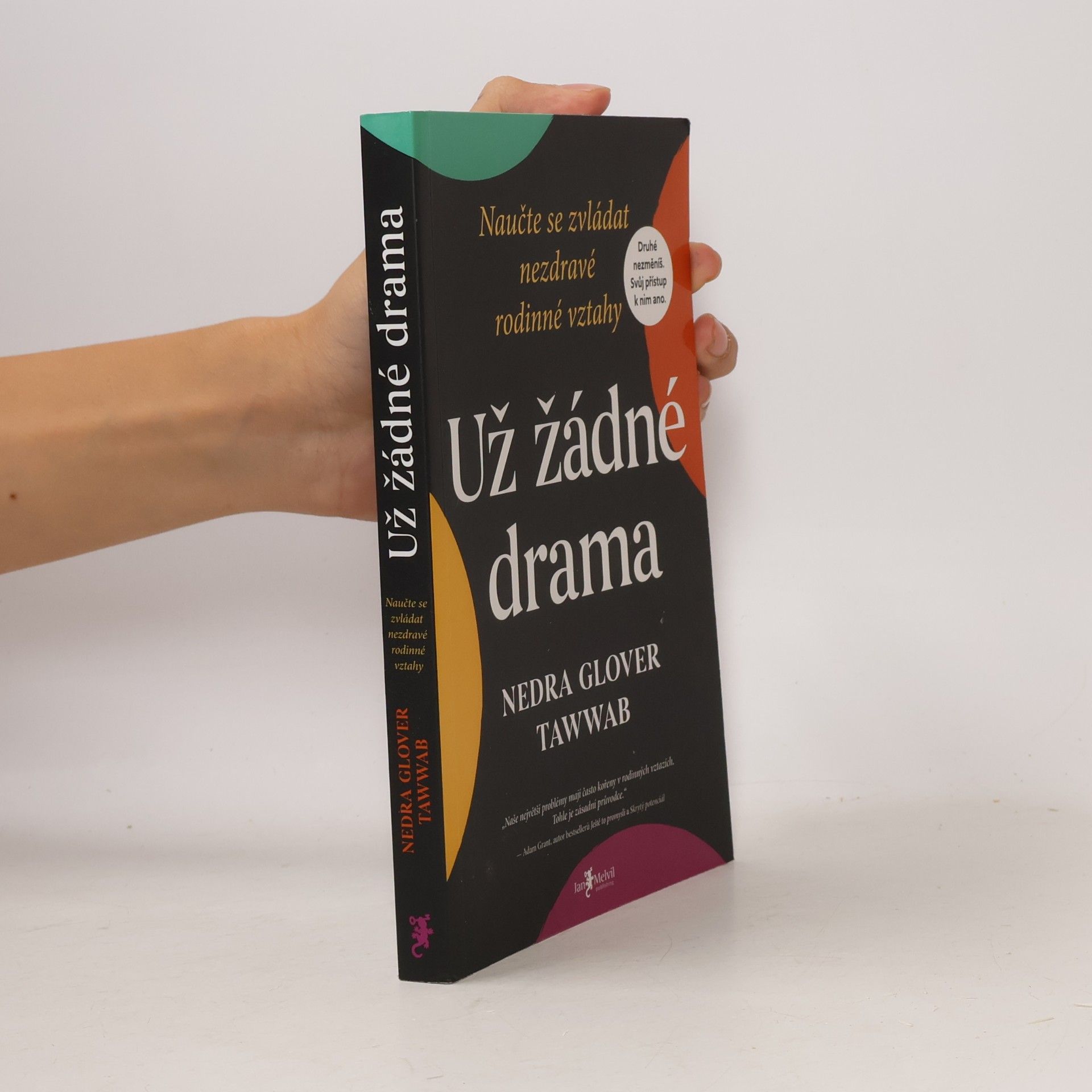 Nedra Glover Tawwab Už žádné drama. Naučte se zvládat nezdravé rodinné vztahy