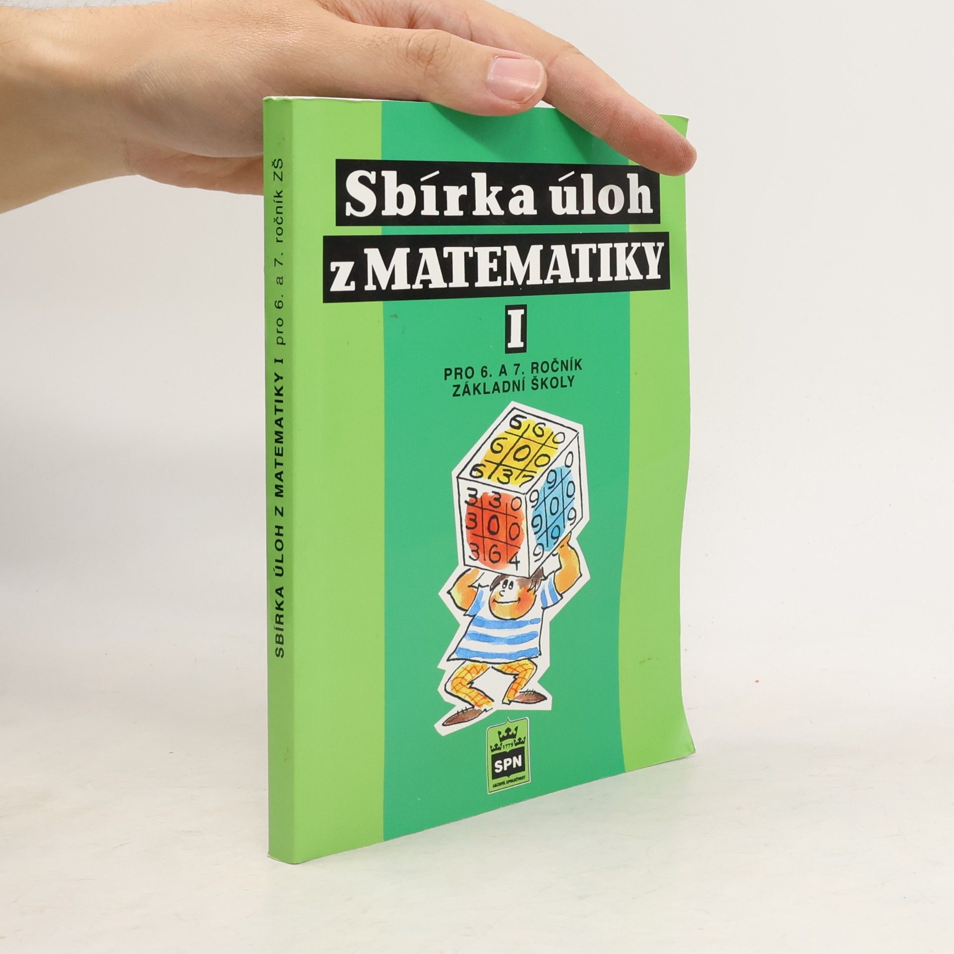 Sbírka úloh z matematiky I pro 6. a 7. ročník základní školy