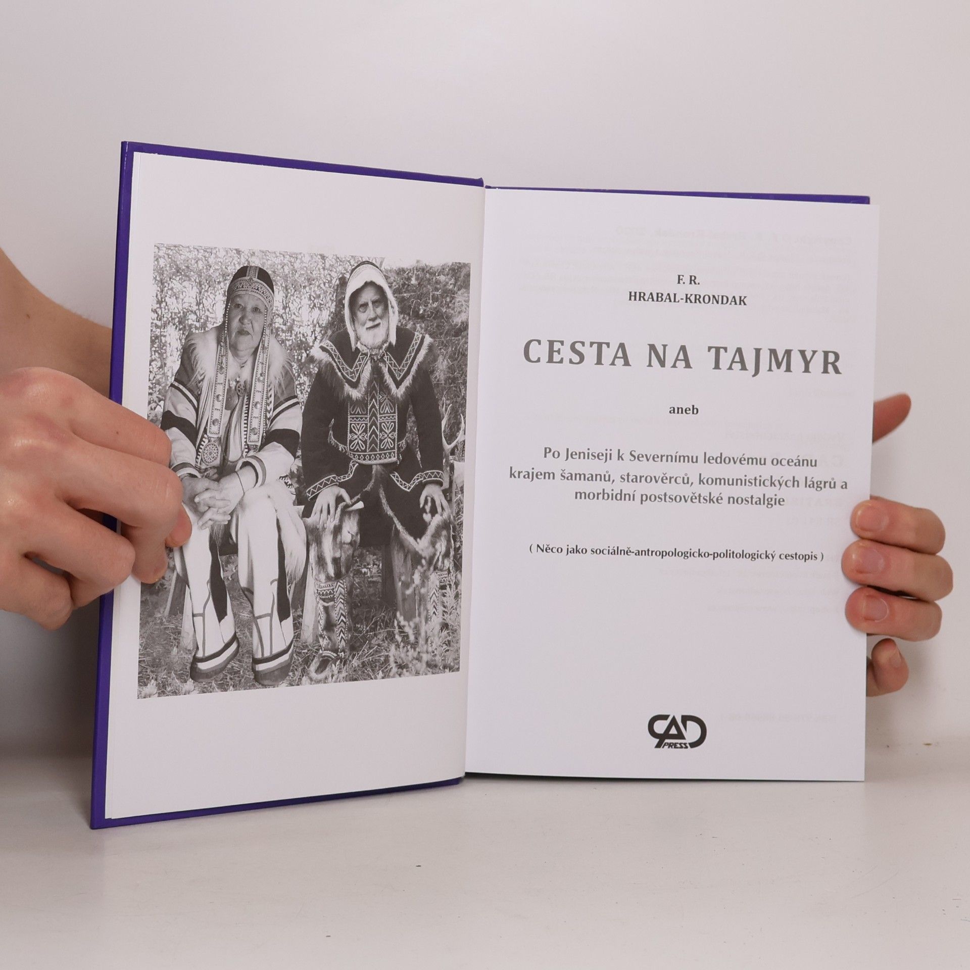 František Richard Hrabal Krondak Cesta na Tajmyr