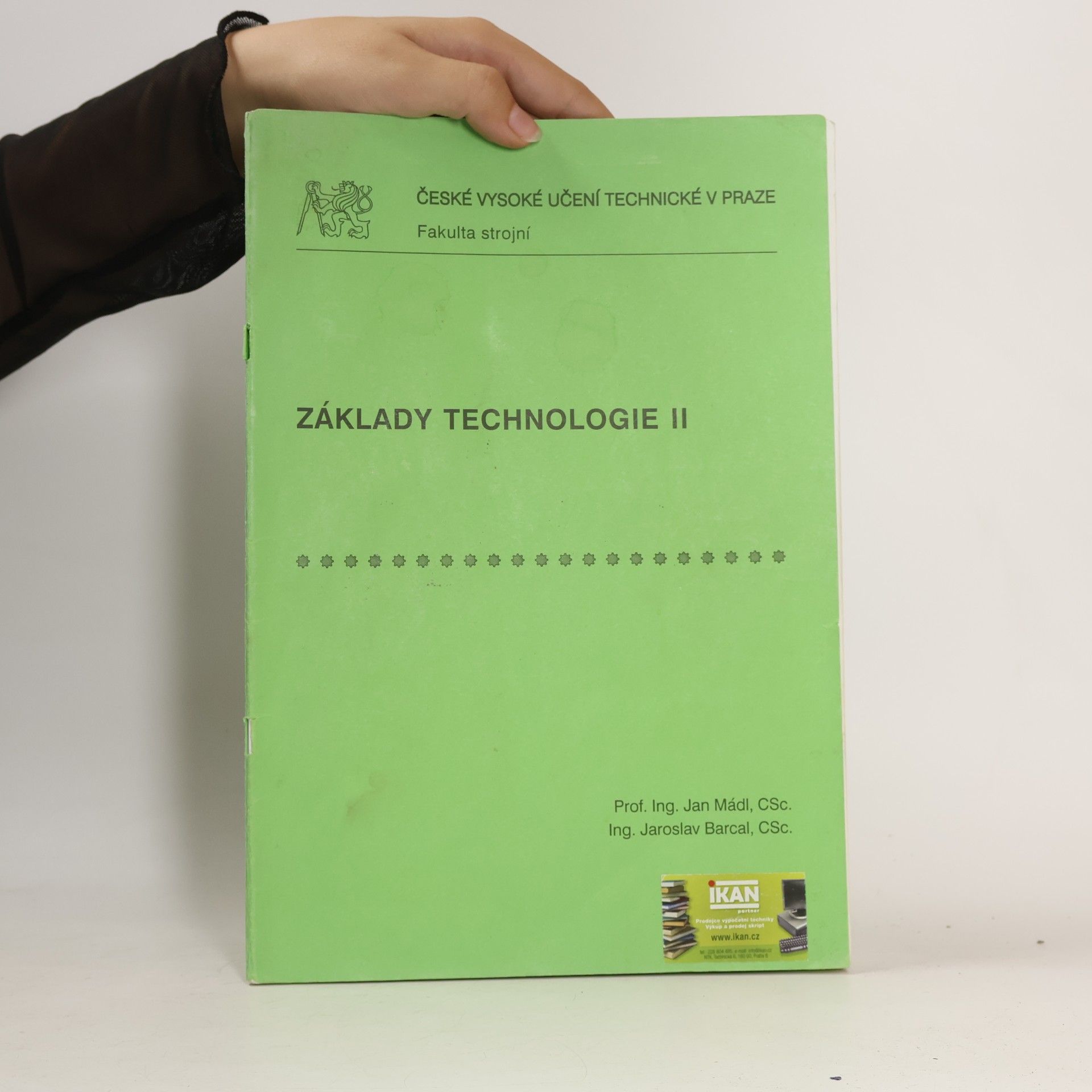 Jan Mádl Základy technologie II