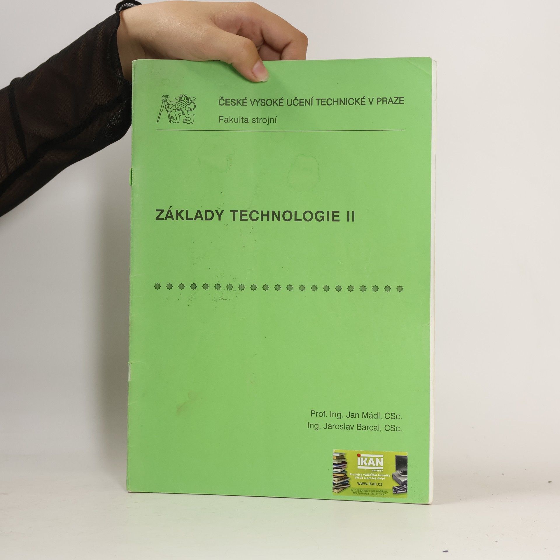 Jan Mádl Základy technologie II