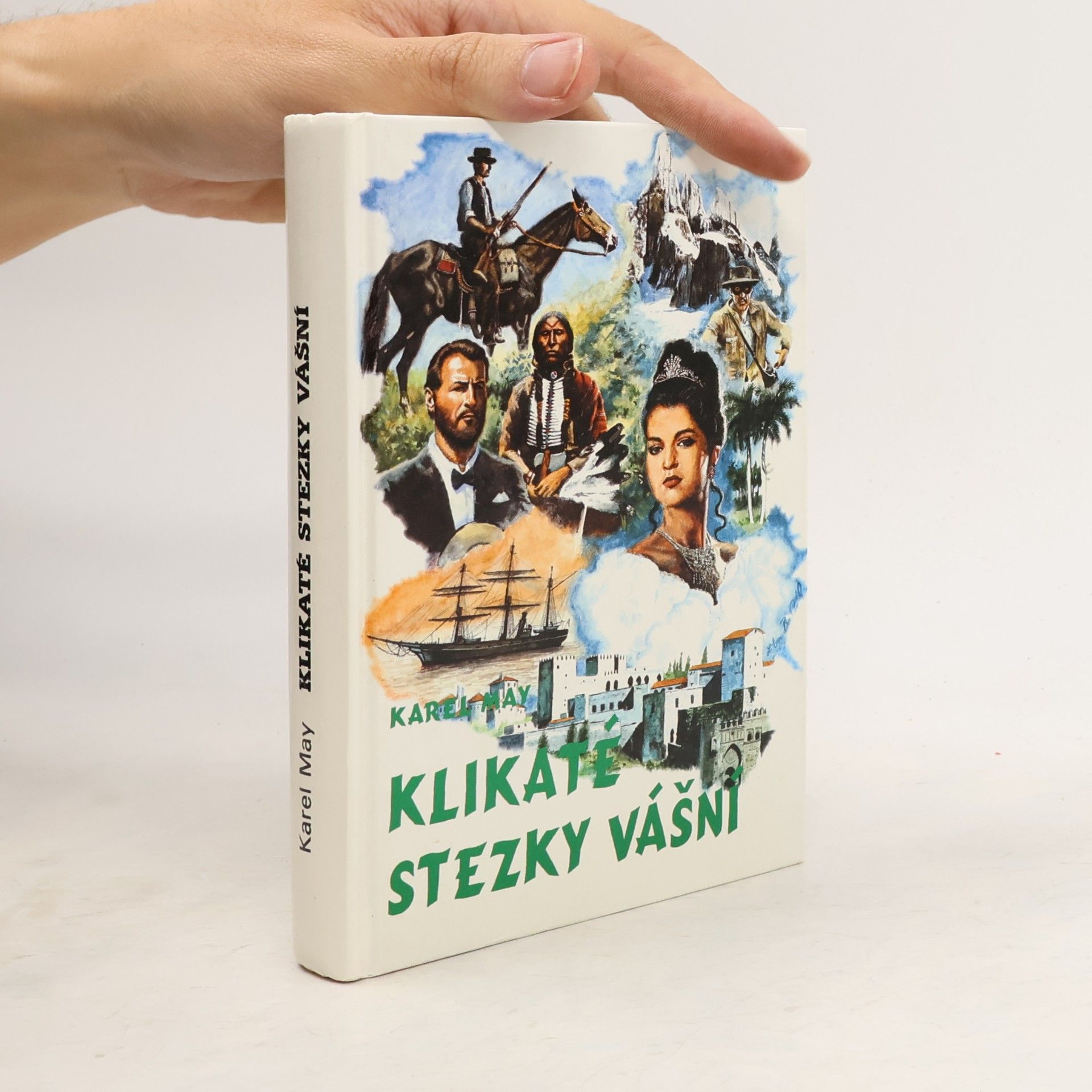 Karl May Klikaté stezky vášní