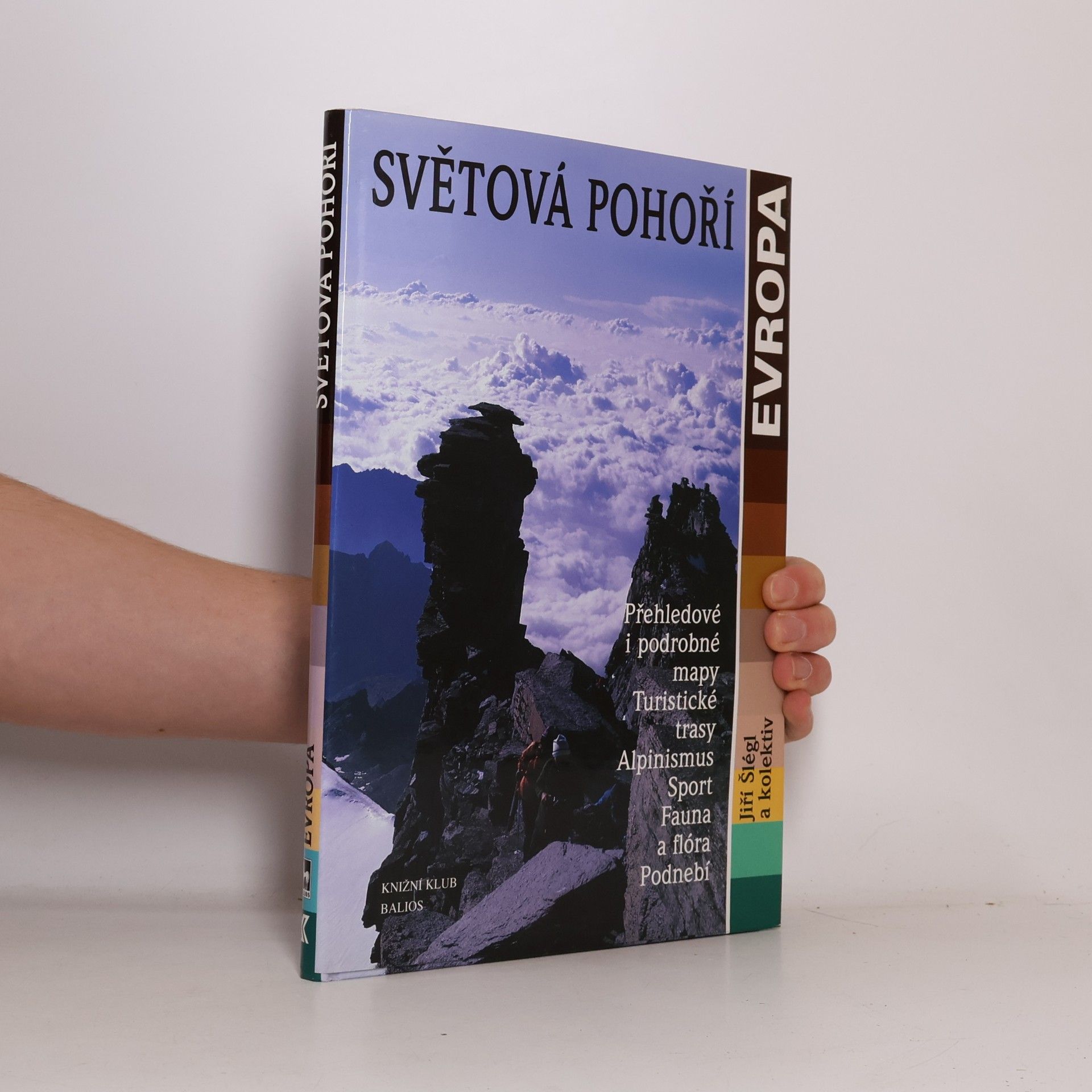 Jiří Šlégl Světová pohoří. Evropa