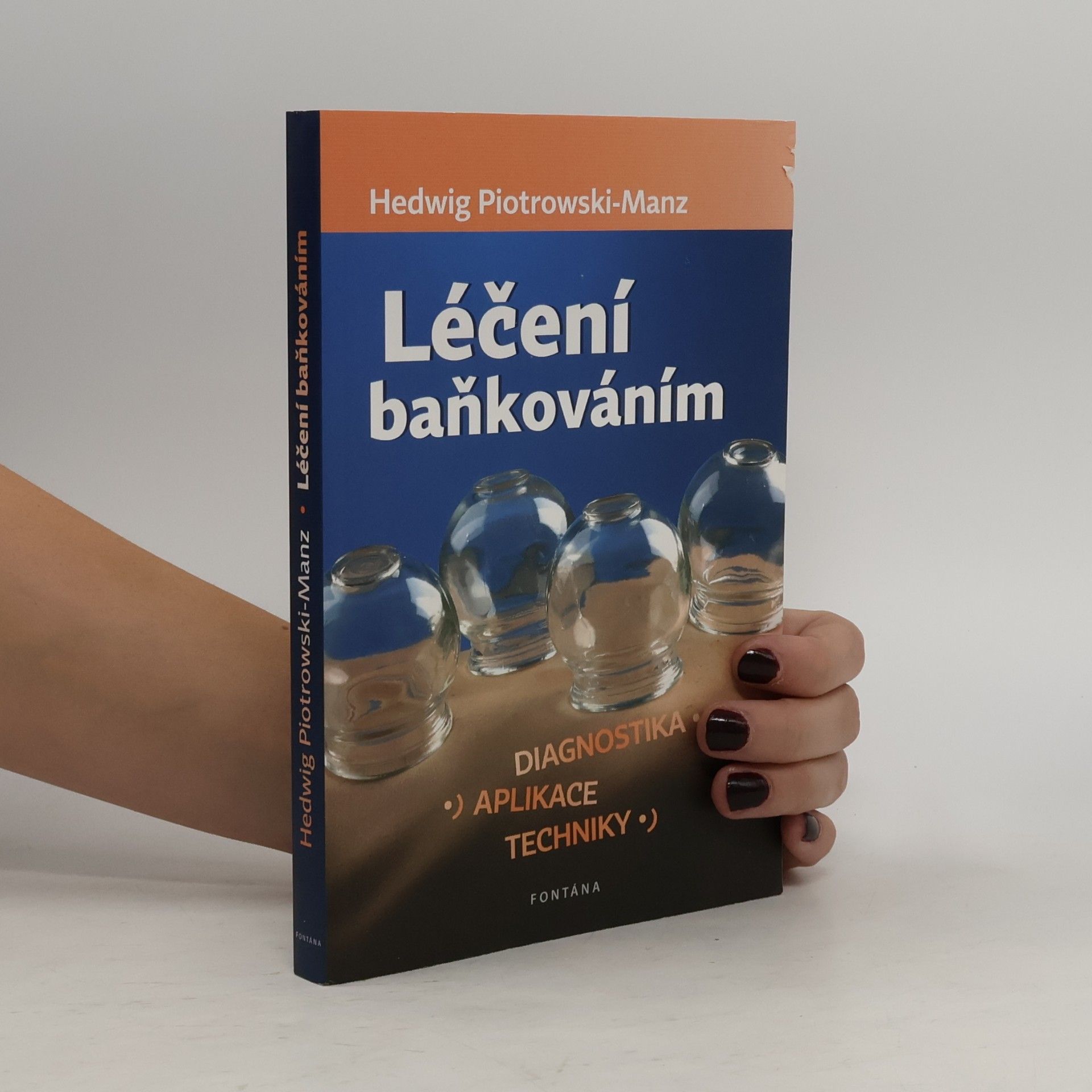 Hedwig Piotrowski-Manz Léčení baňkováním