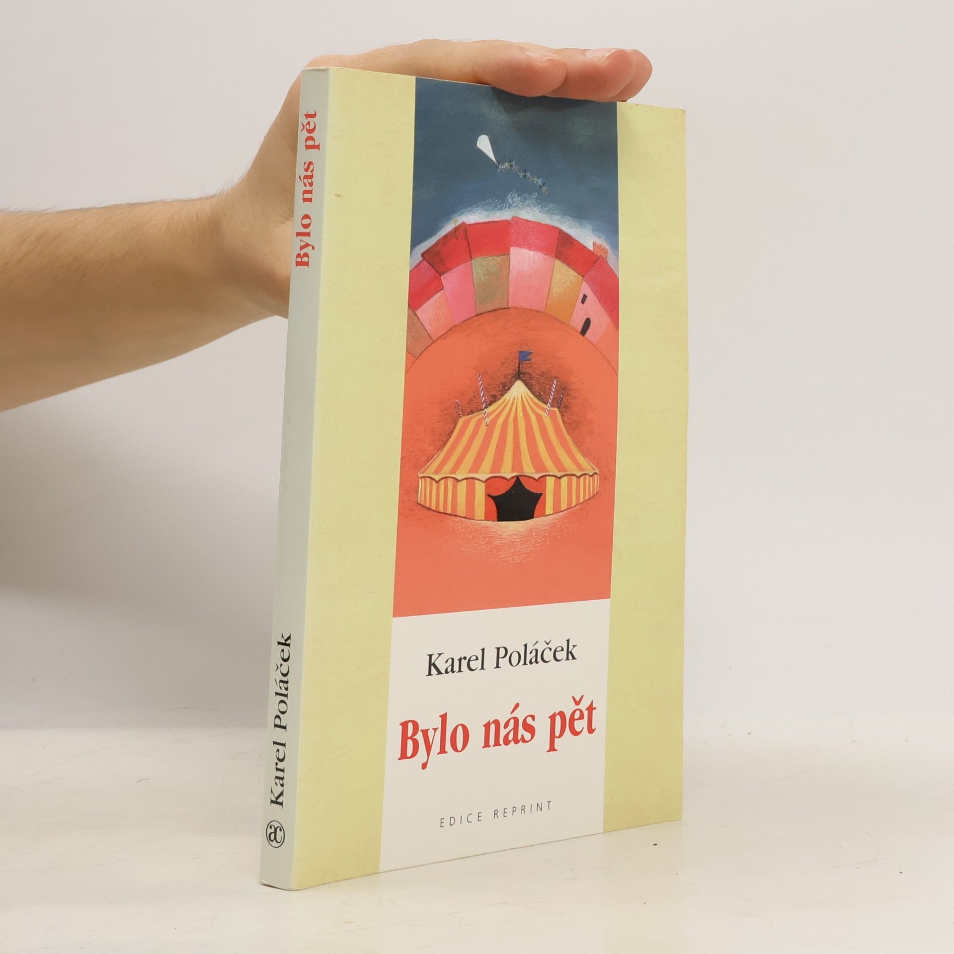 Karel Poláček Bylo nás pět