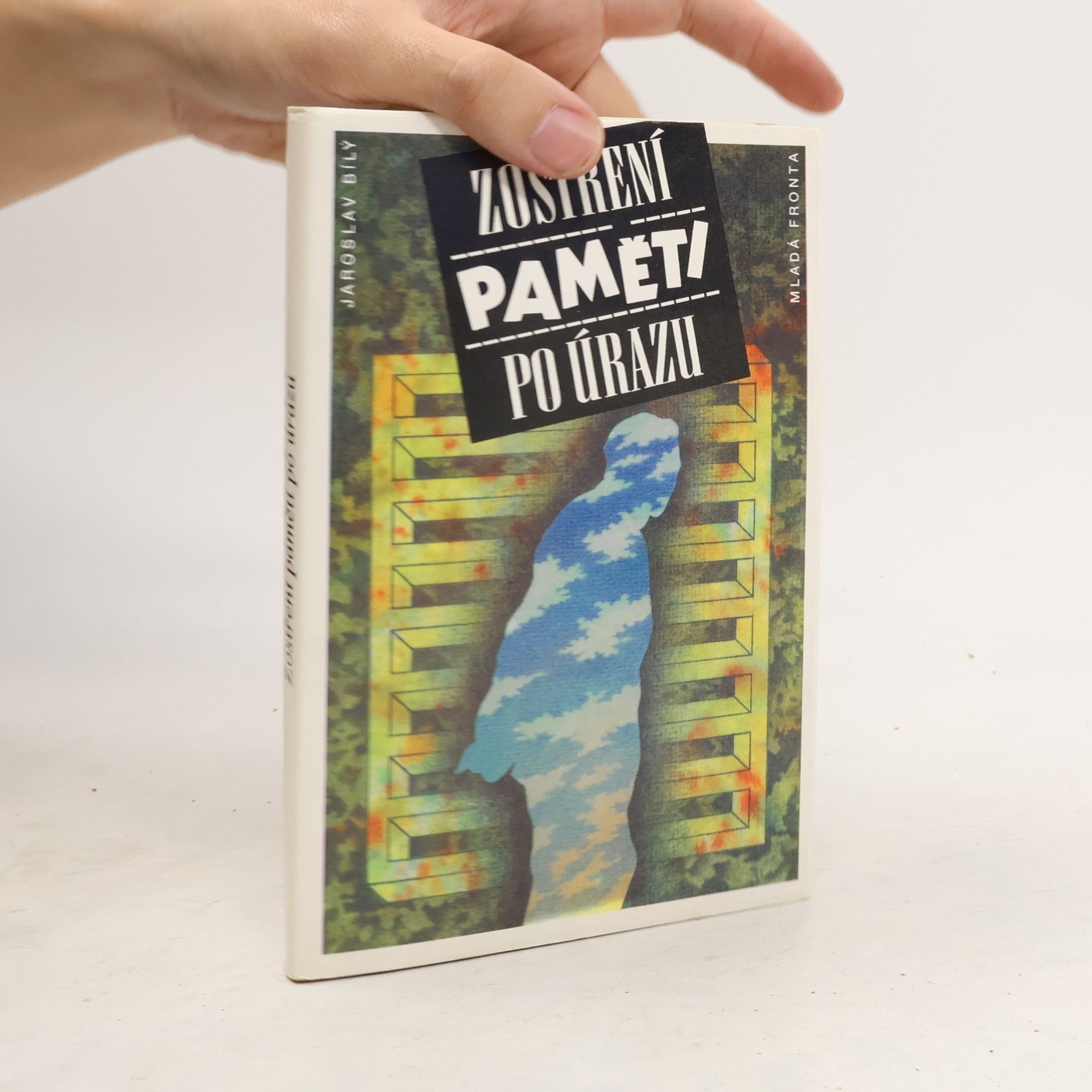 Jaroslav Bílý Zostření paměti po úrazu