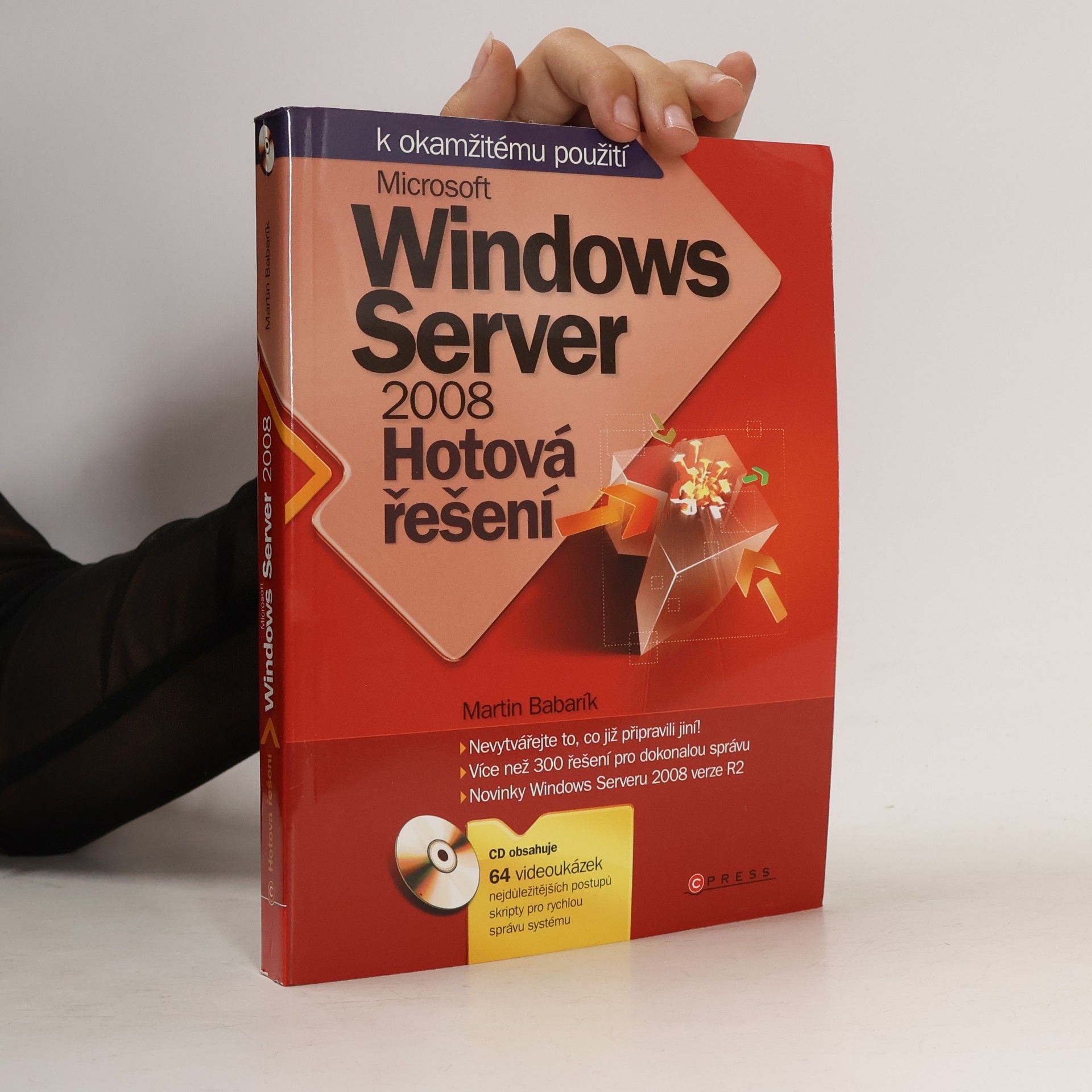 Martin Babarík Microsoft Windows Server 2008 : hotová řešení