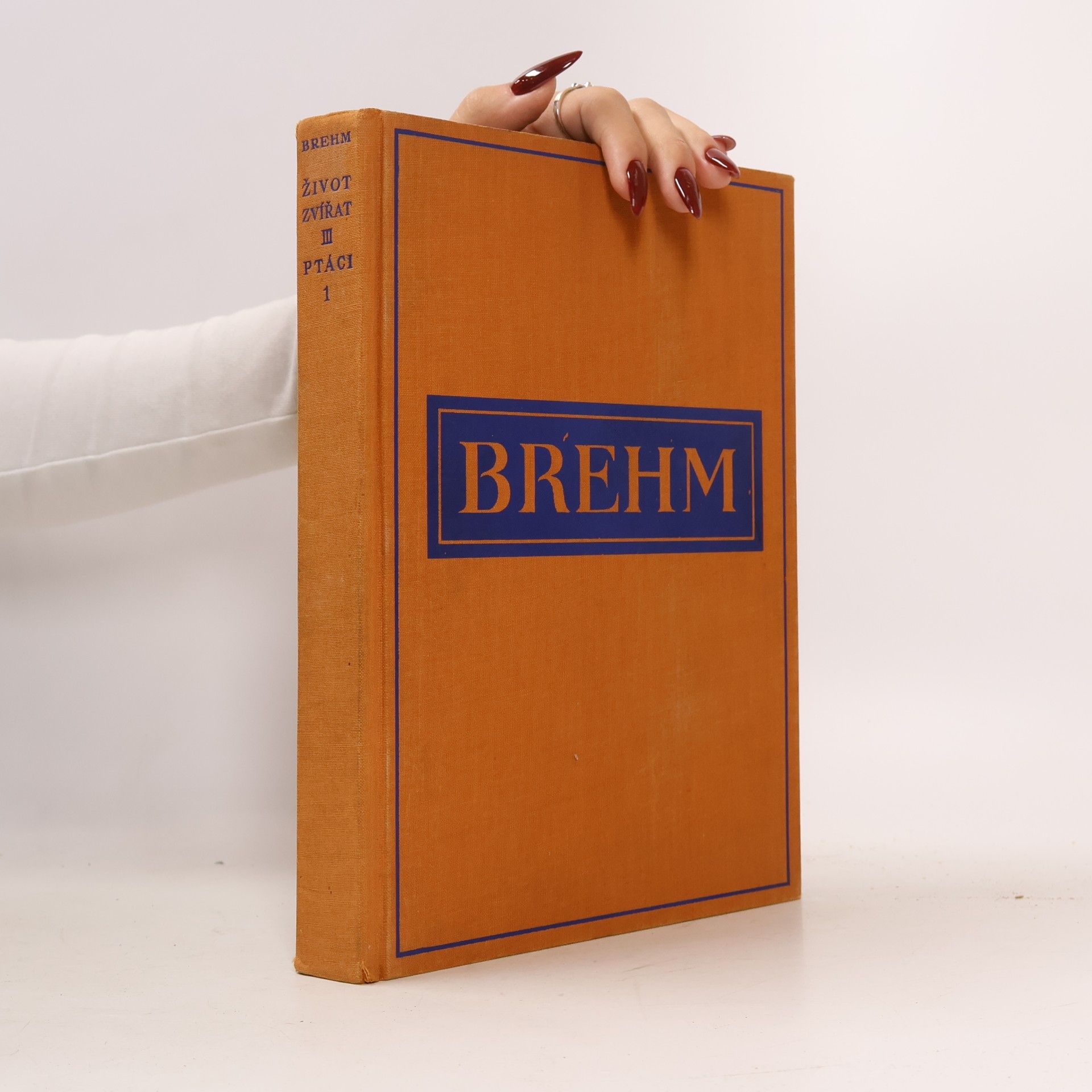 Alfred Edmund Brehm Brehmův život zvířat. Díl III. Ptáci 1