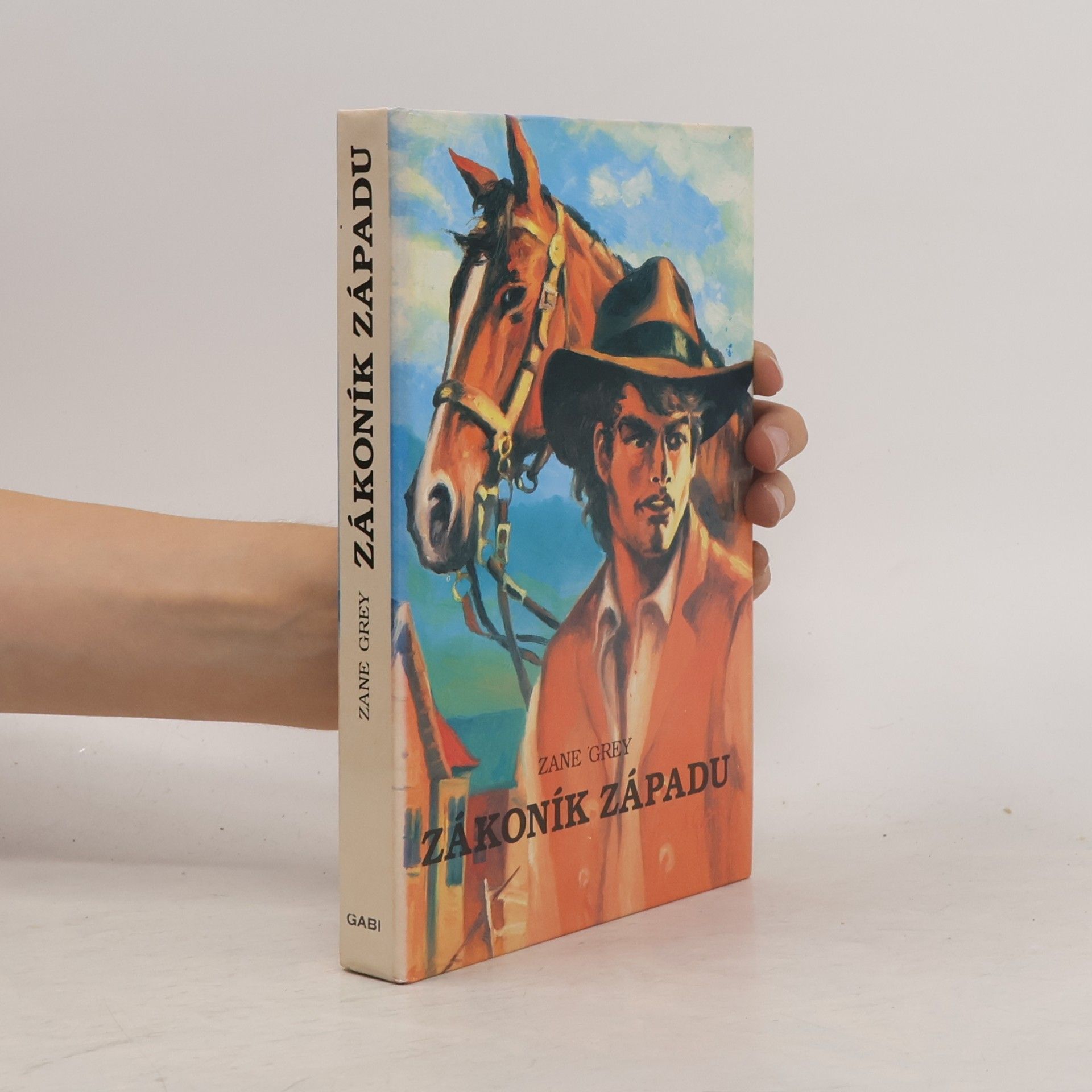 Zane Grey Zákoník Západu