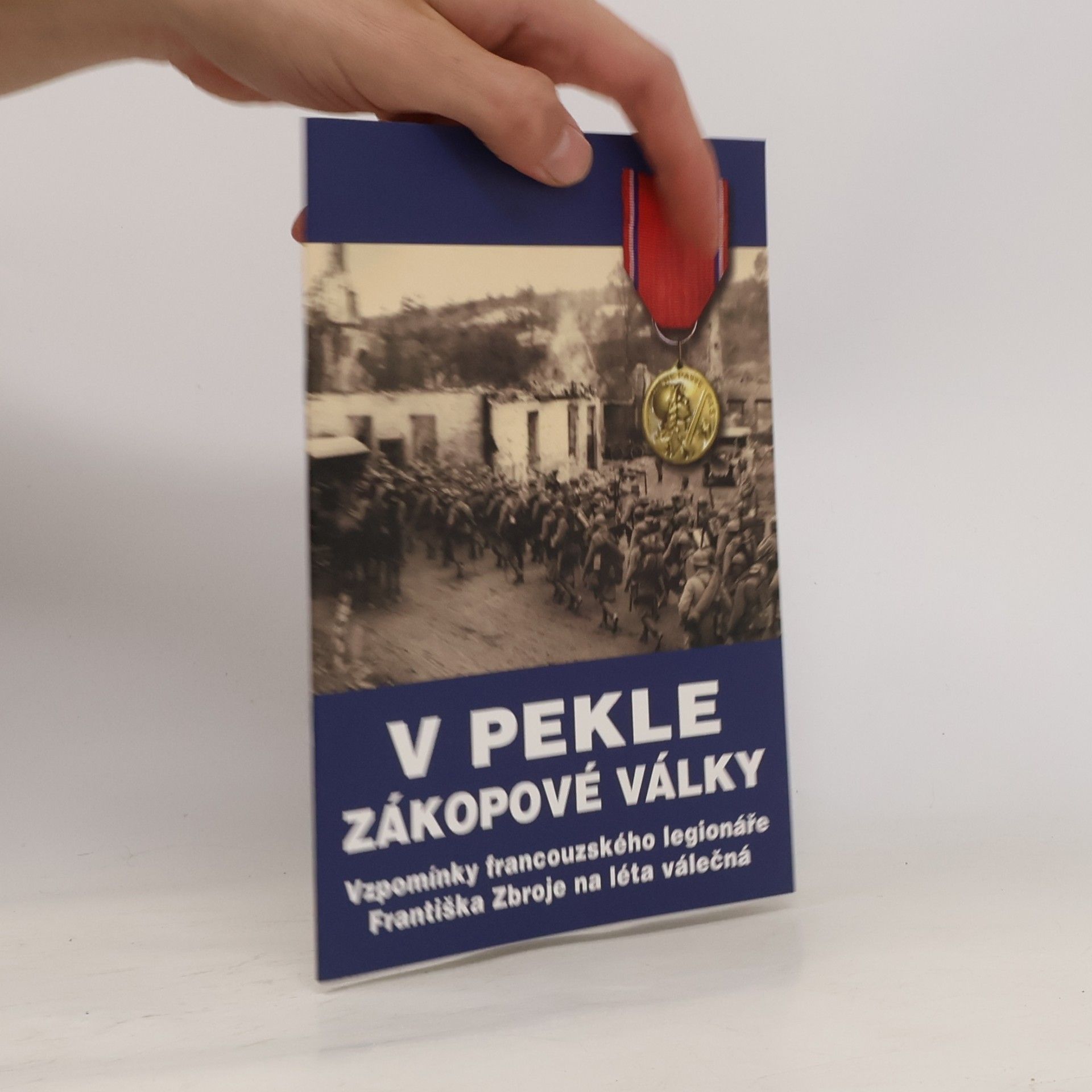 Kolektiv autorů V pekle zákopové války