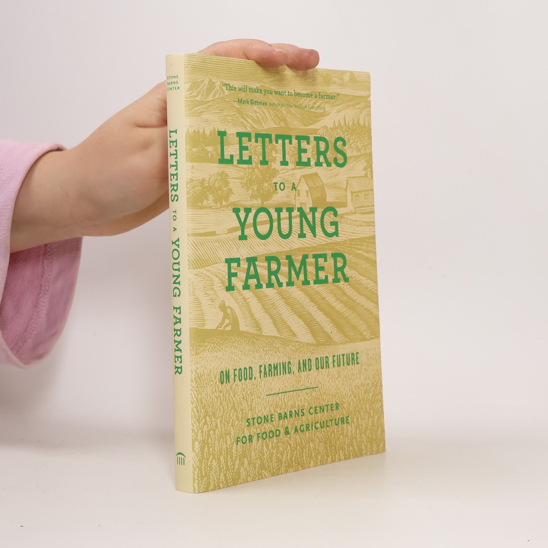 Various authors Letters to a Young Farmer