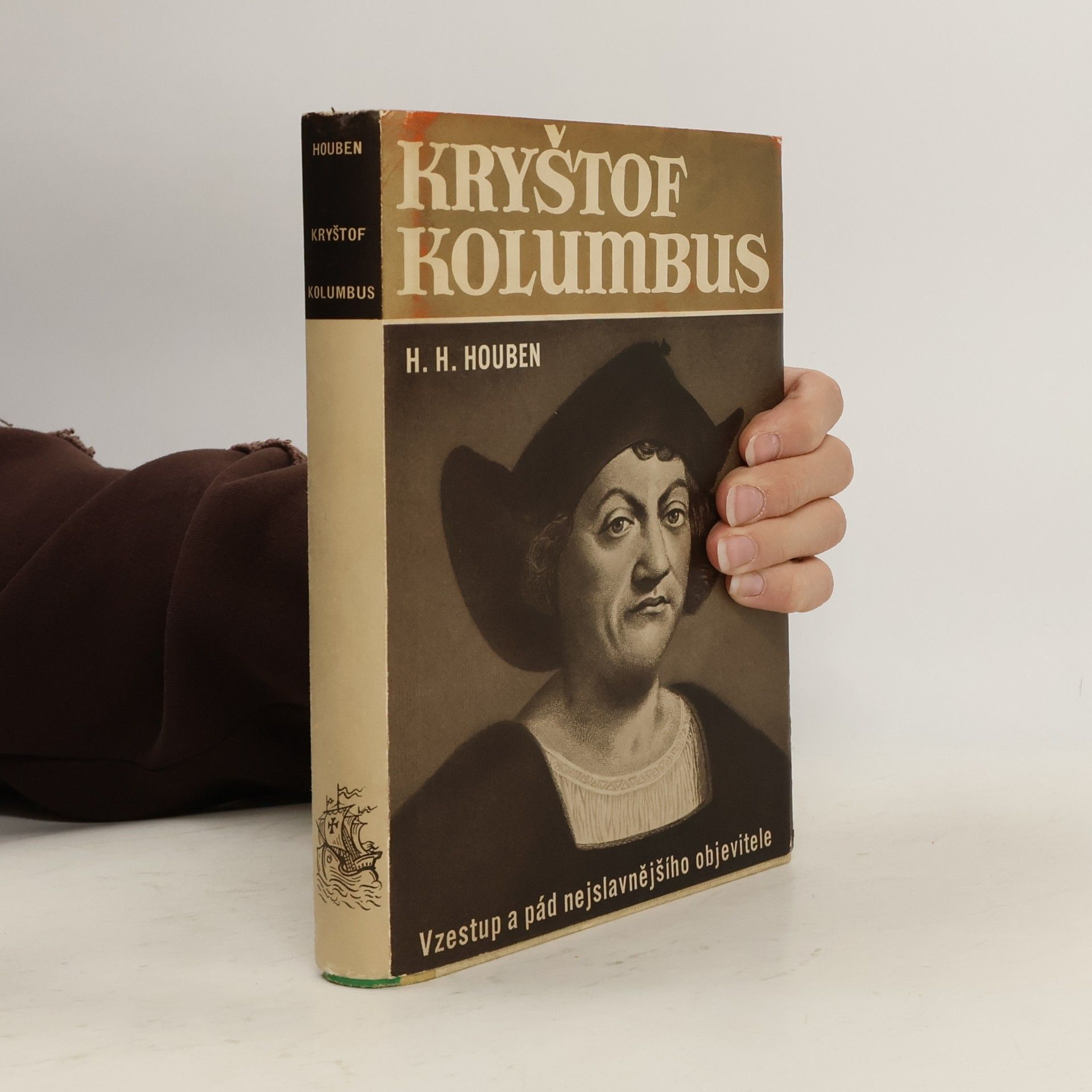 Kryštof Kolumbus vzestup a pád nejslavnějšího objevitele