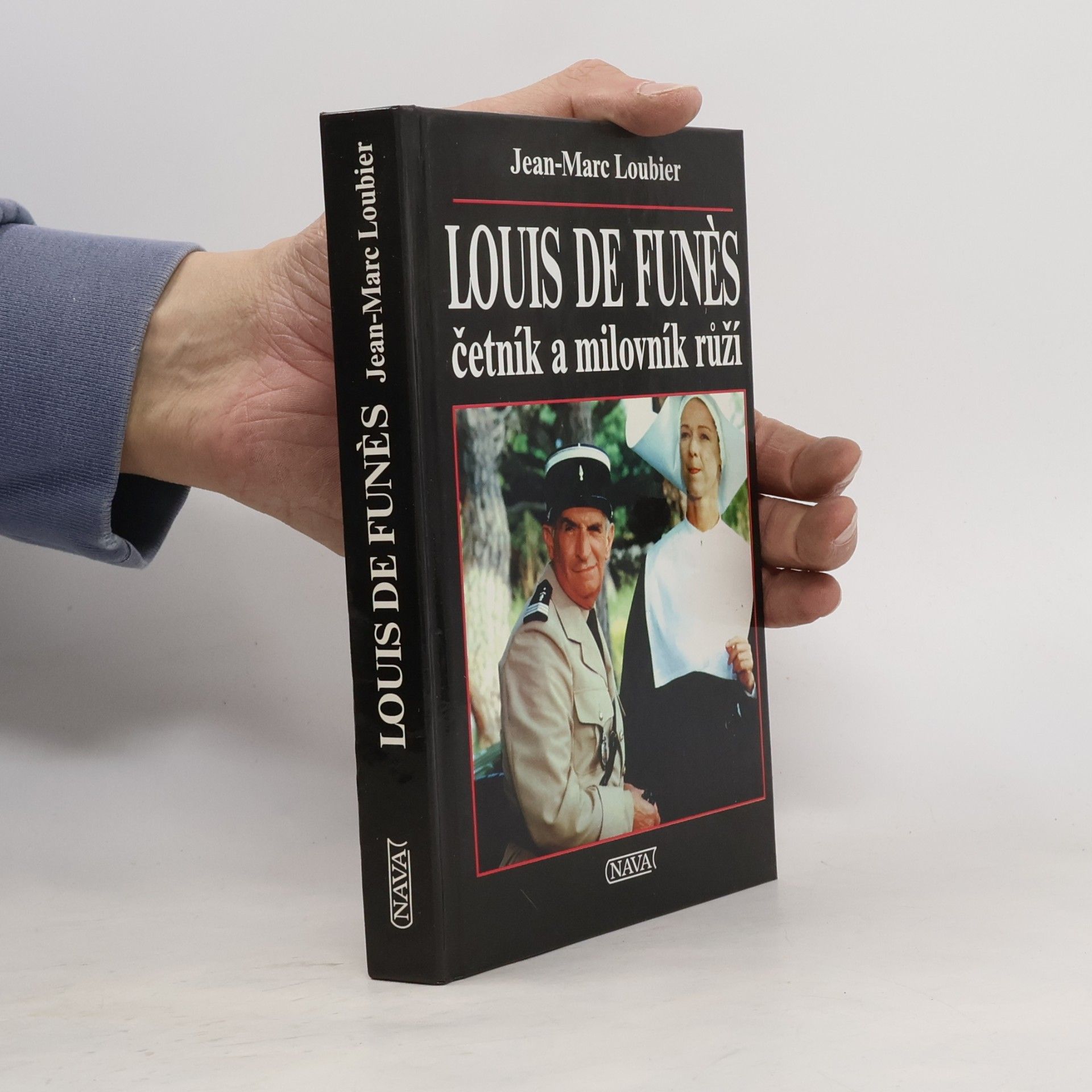 Jean Marc Loubier Louis de Funès: Četník a milovník růží