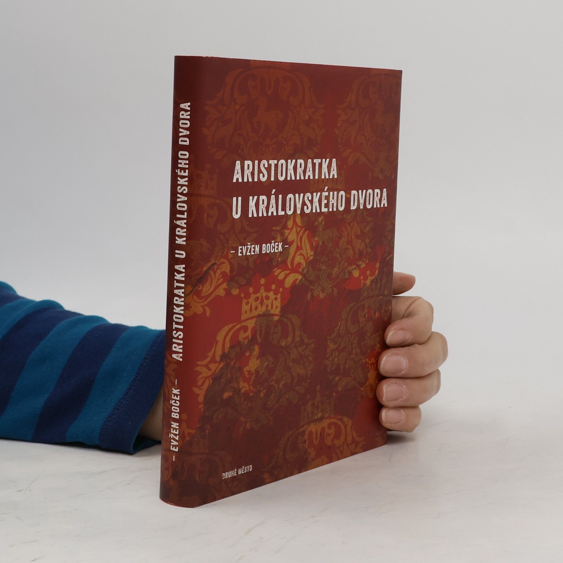Evžen Boček Aristokratka u královského dvora